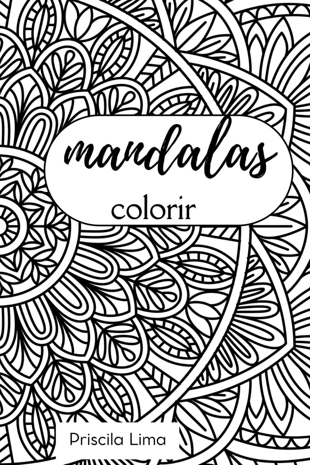 capítulo por capítulo baixar Mandalas para colorir: Colorir Mandalas (Portuguese Edition)