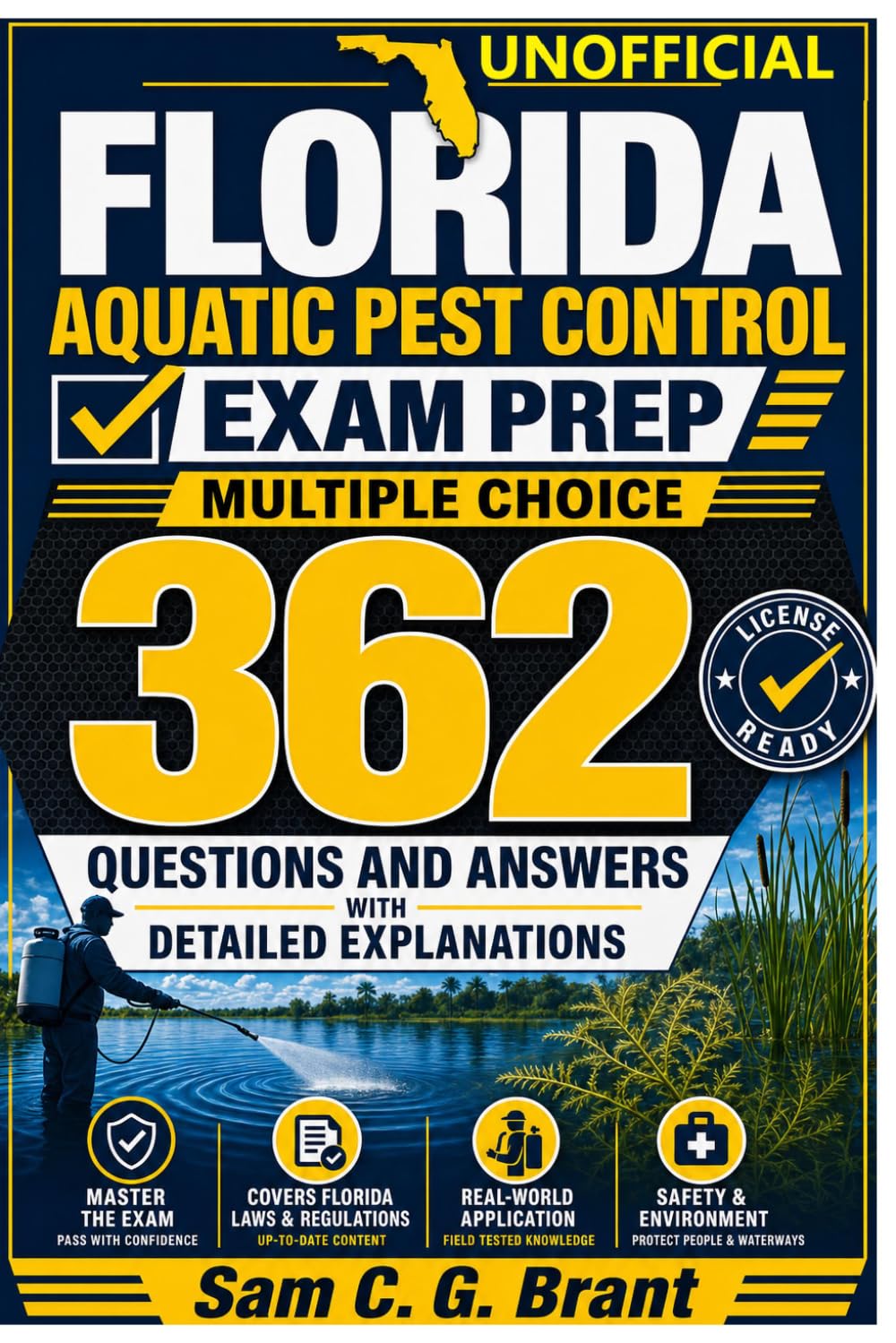 Unofficial Florida Aquatic Pest Control Exam Prep Multiple Choice:: 362 Questions And Answers With Detailed Explanations baixar o livro de graça