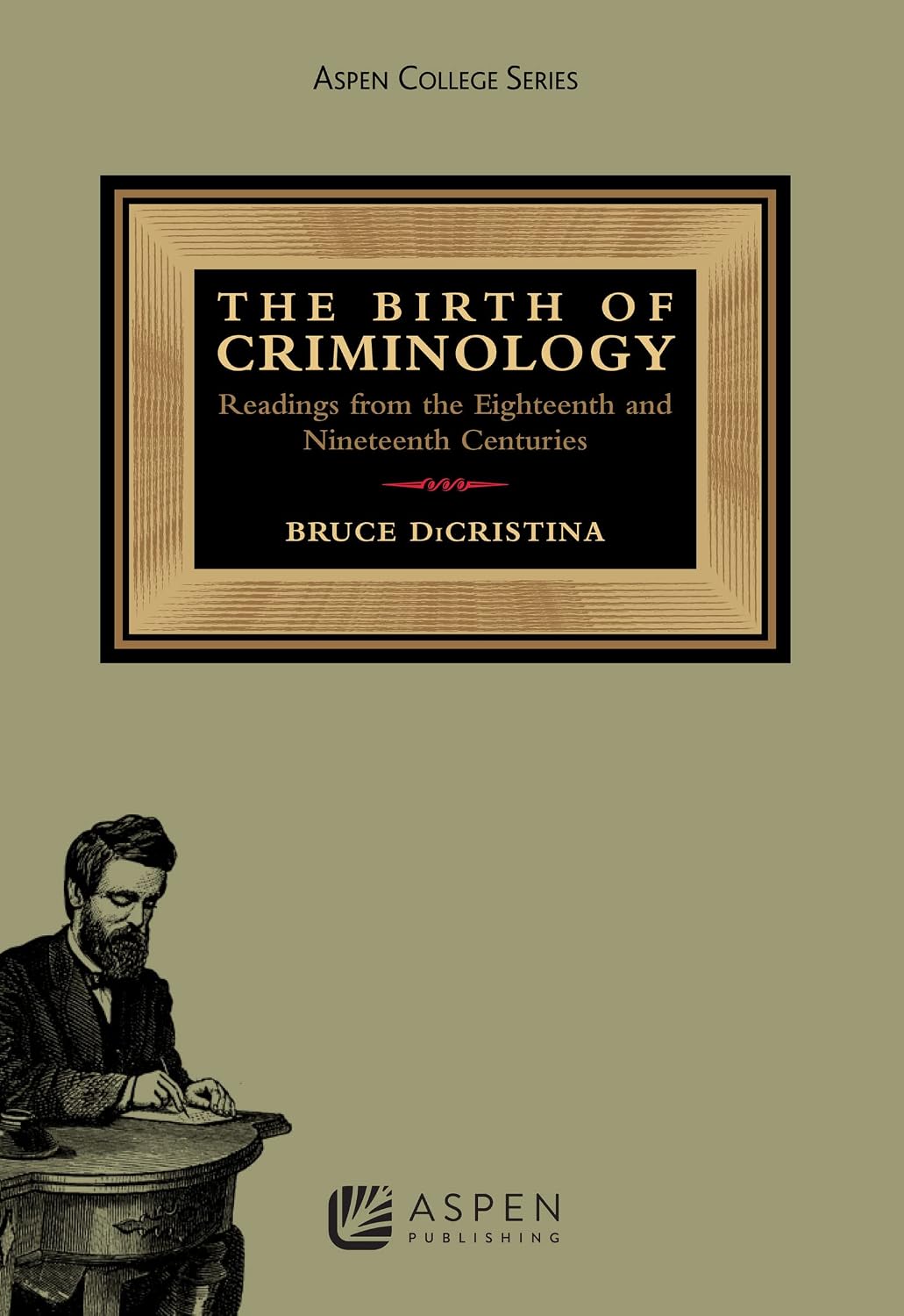 capítulo por capítulo baixar Birth of Criminology: Readings from the Eighteenth and Nineteenth Centuries (Aspen Criminal Justice Series) (English Edition)