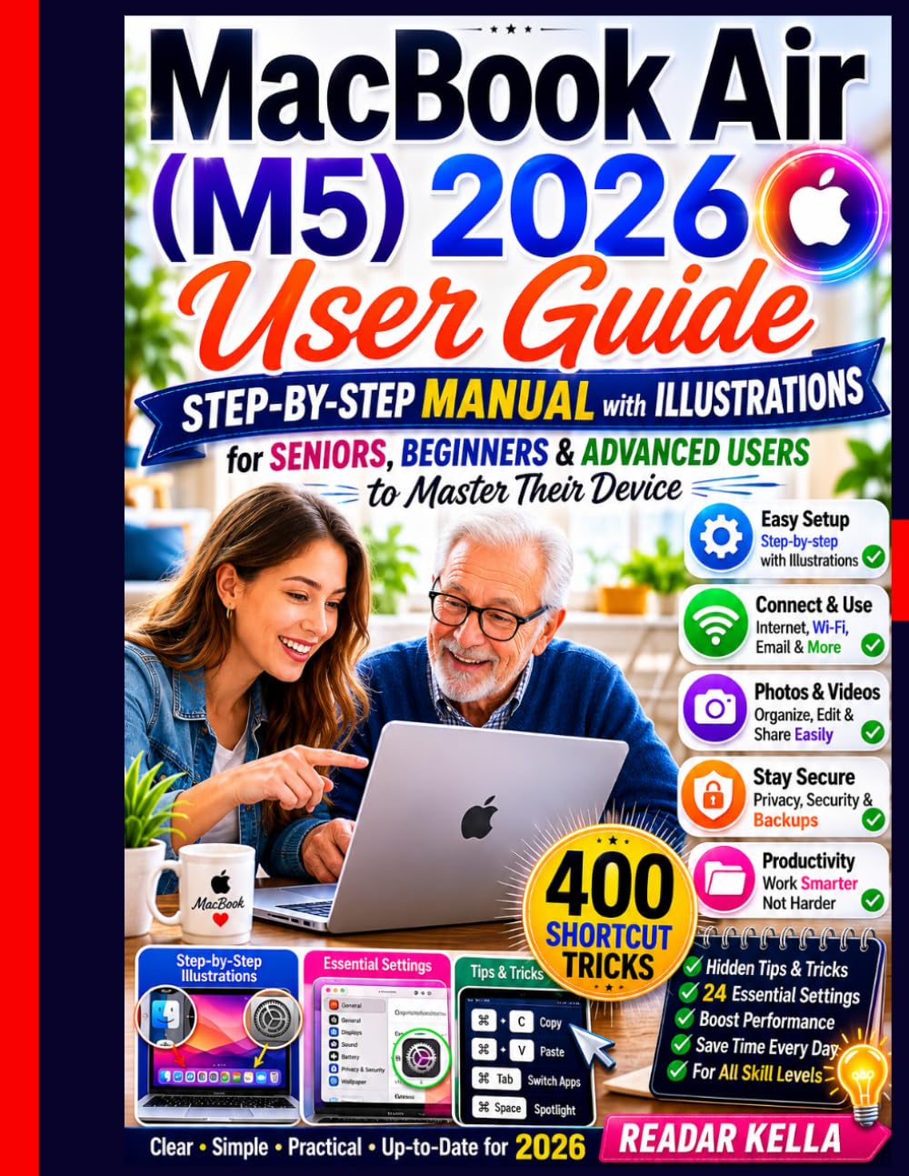 MacBook Air M5 2026 User Guide: Step-by-Step MANUAL with ILLUSTRATIONS for Seniors, Beginners & Advanced Users to Master Their Device baixar livro de graça