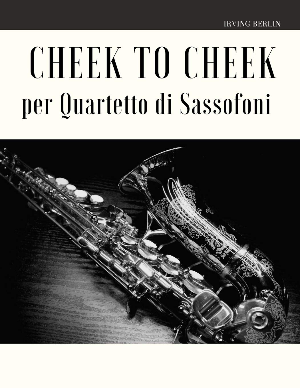 capítulo por capítulo baixar Cheek to Cheek per Quartetto di Sassofoni