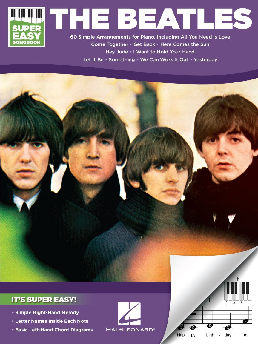 The Beatles - Super Easy Songbook 60 Iconic Songs for Easy Piano Let It Be Hey Jude Yesterday and More Beginner Piano Sheet Music Arrangements: 60 Simple Arrangements for Piano baixar o livro de graça