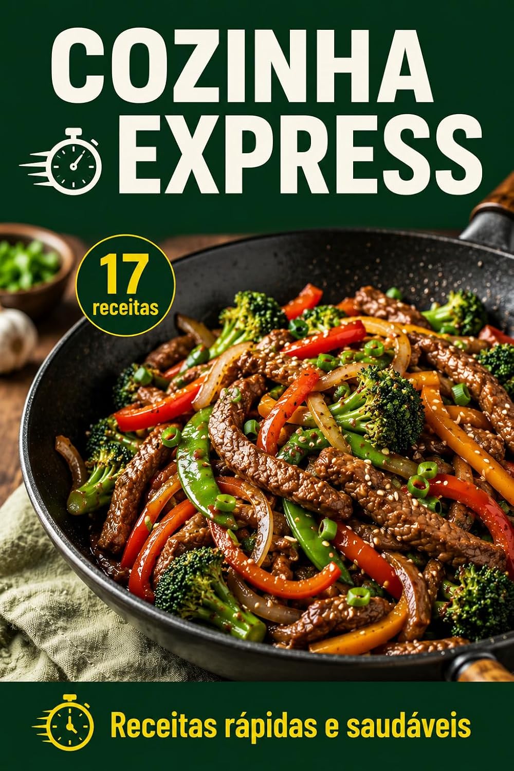 Cozinha Express: Receitas Rápidas e Saudáveis Prontas em até 15 Minutos baixar o livro de graça