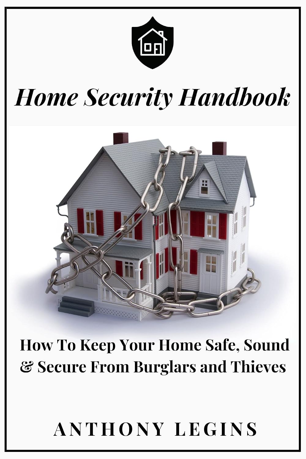capítulo por capítulo baixar Home Security Handbook: How To Keep Your Home Safe, Sound & Secure From Burglars and Thieves (English Edition)