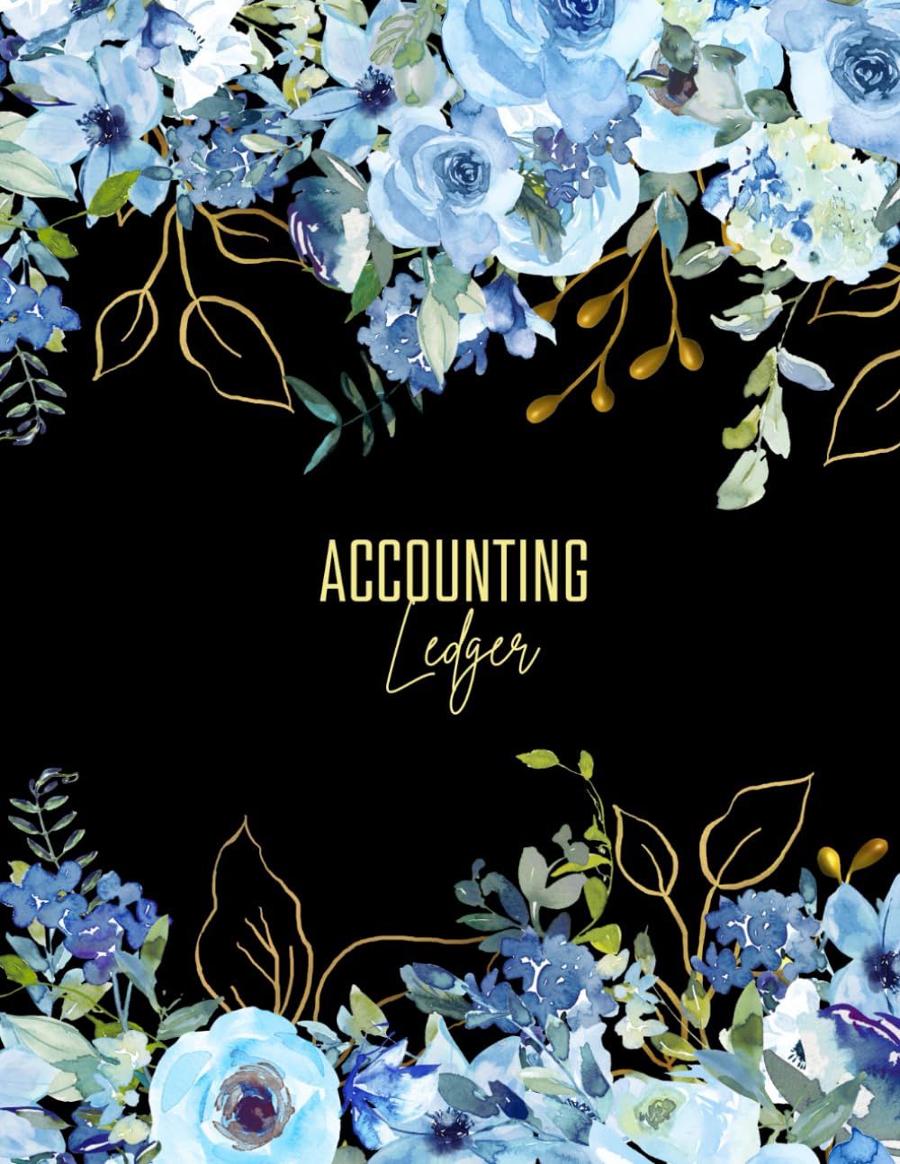 ler totalmente Accounting Ledger Book-Bookkeeping Journal: Blue Flowers Watercolor Illustrated Cover