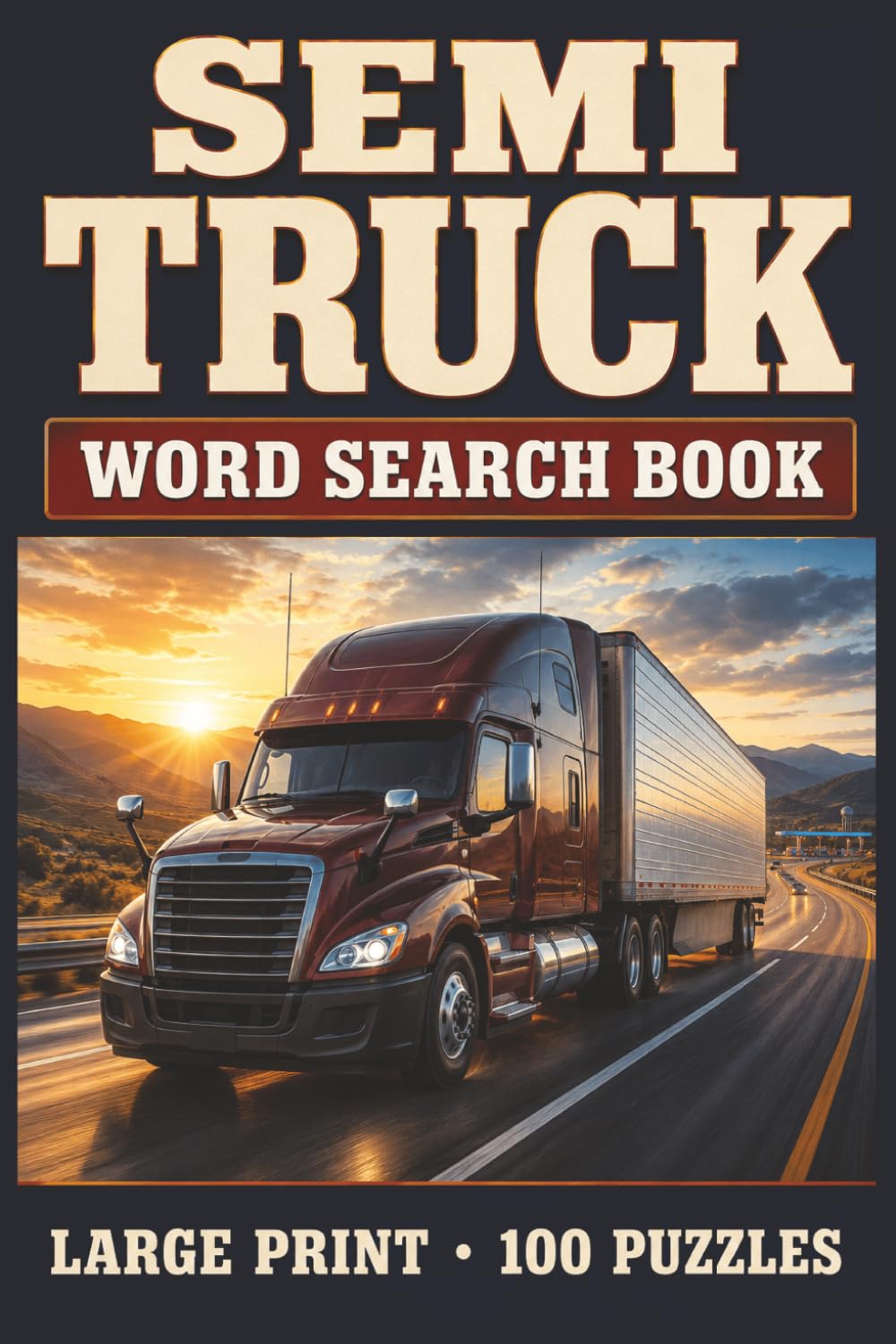 Semi Truck Word Search Book: Large Print Puzzle Collection with 100 Word Searches and 2000 Unique Words on Rigs, Highways, and Trucking Life baixar o livro de graça