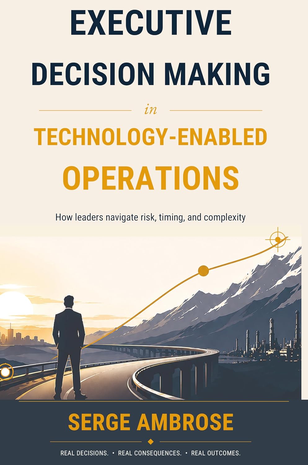 ler totalmente Executive Decision Making in Technology-Enabled Operations (English Edition)