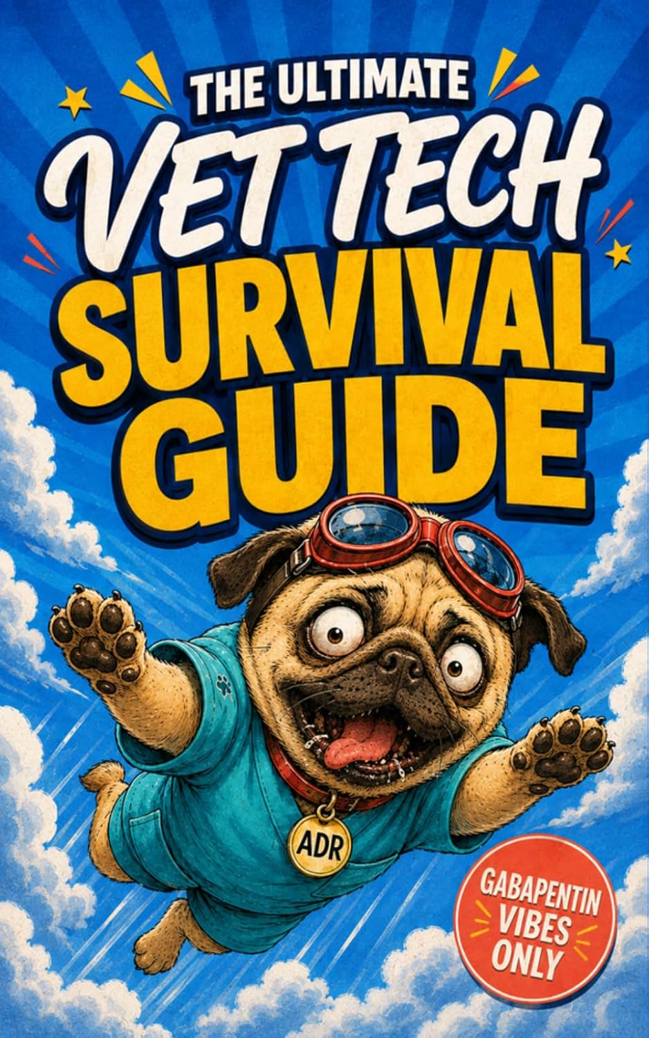 The Ultimate Vet Tech Survival Guide: A Funny Veterinary Technician Gift baixar livro de graça