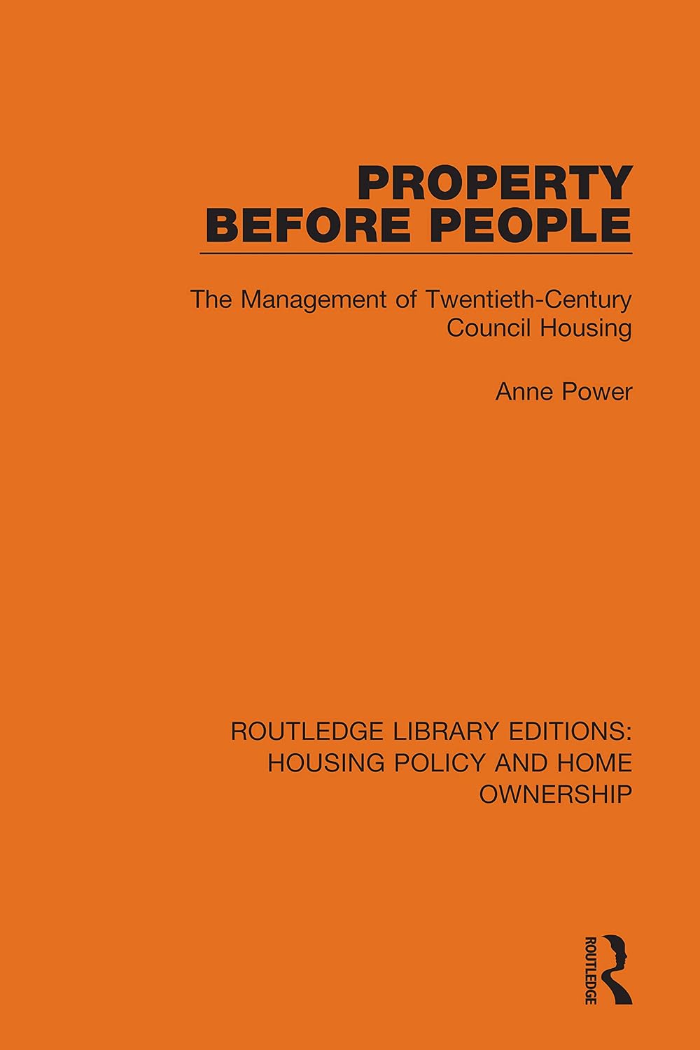 ler totalmente Property Before People: The Management of Twentieth-Century Council Housing (Routledge Library Editions: Housing Policy and Home Ownership) (English Edition)