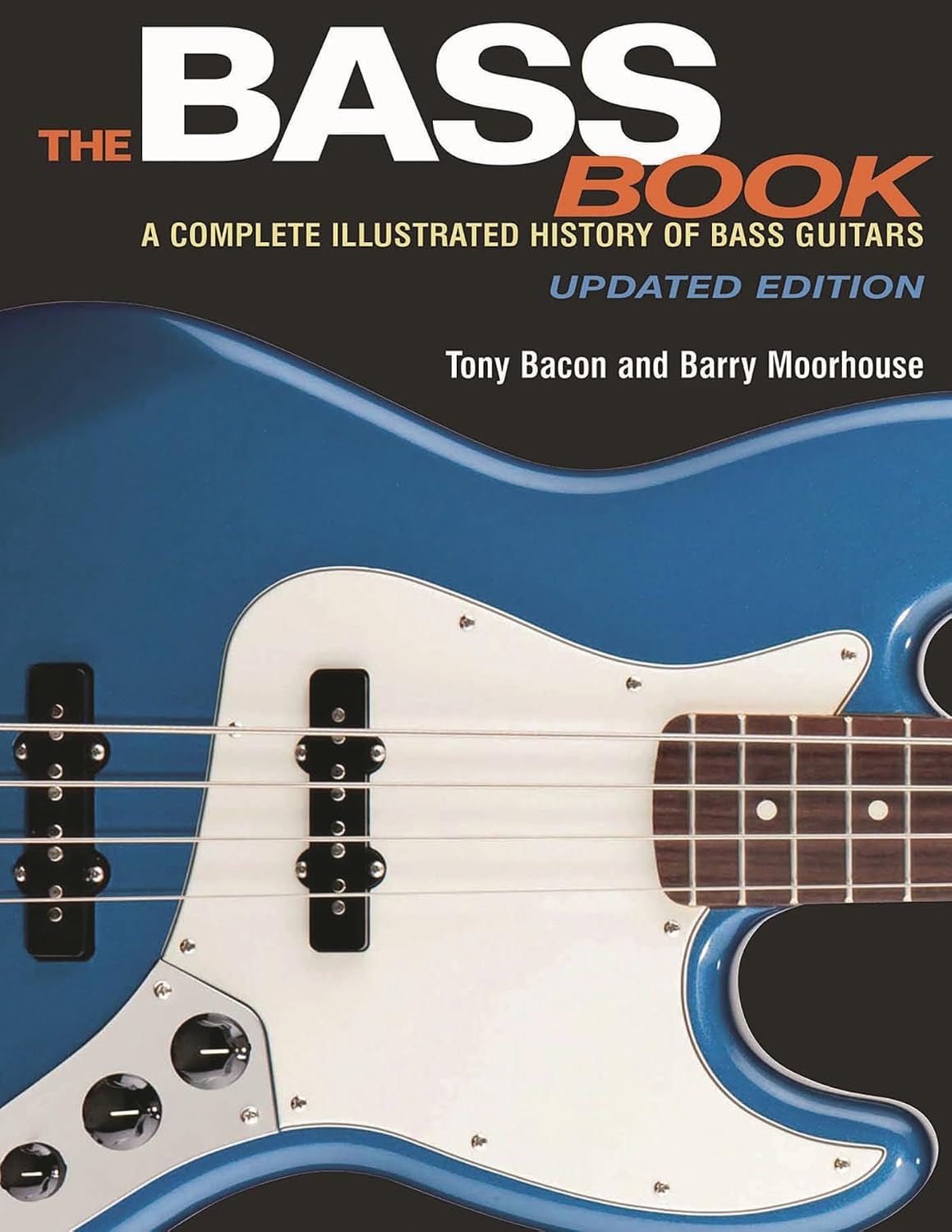 The Bass Book: A Complete Illustrated History of Bass Guitars baixar o livro de graça