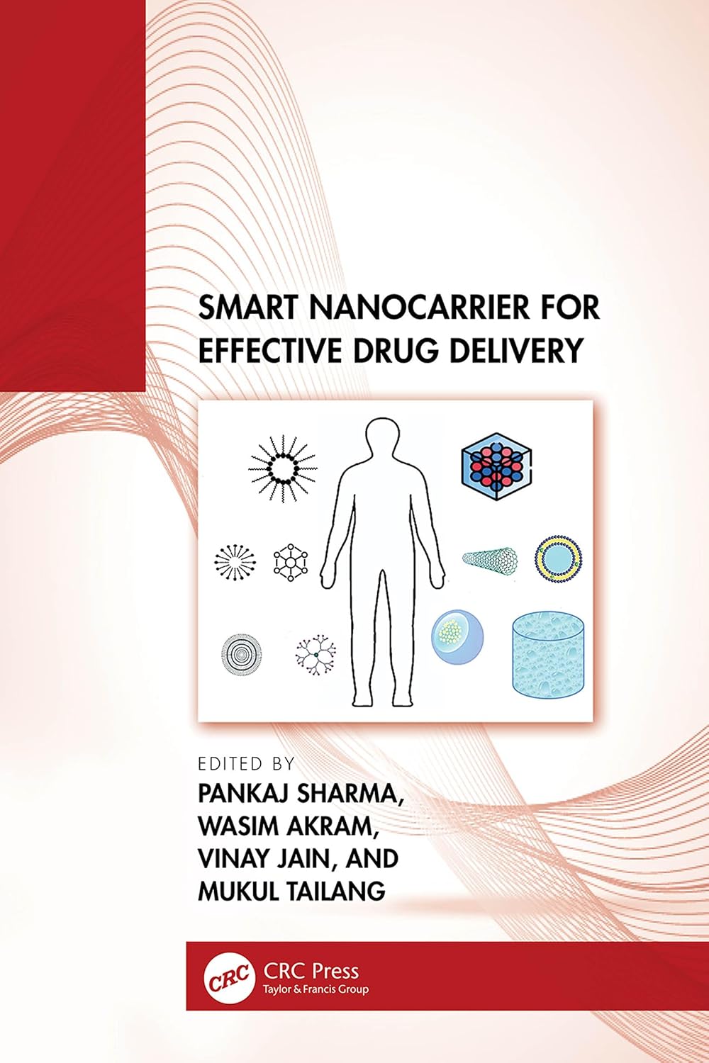 Smart Nanocarrier for Effective Drug Delivery (English Edition)
