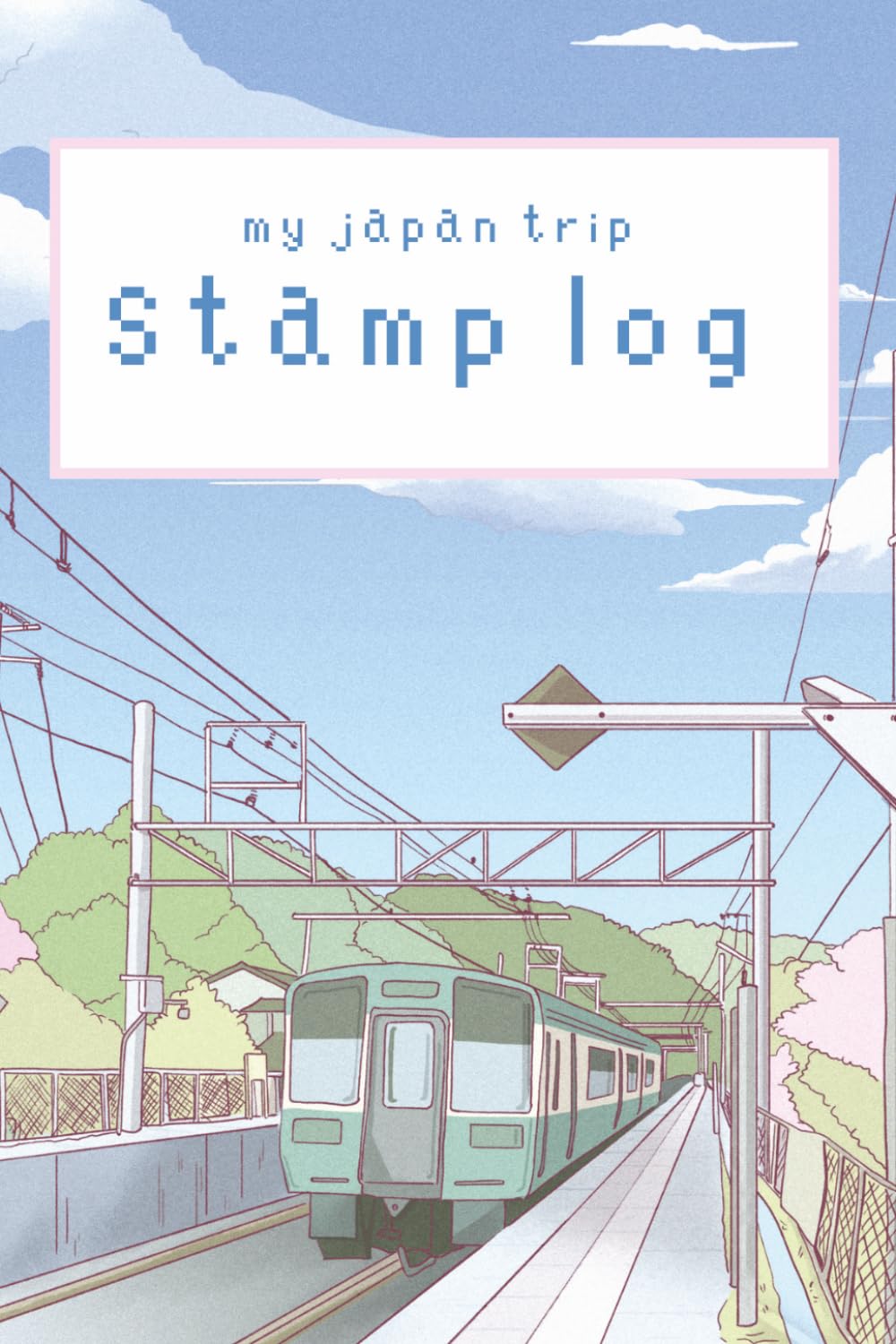 ler totalmente My Japan Stamp Log: Track Your Eki Stamp Adventures Across Japan