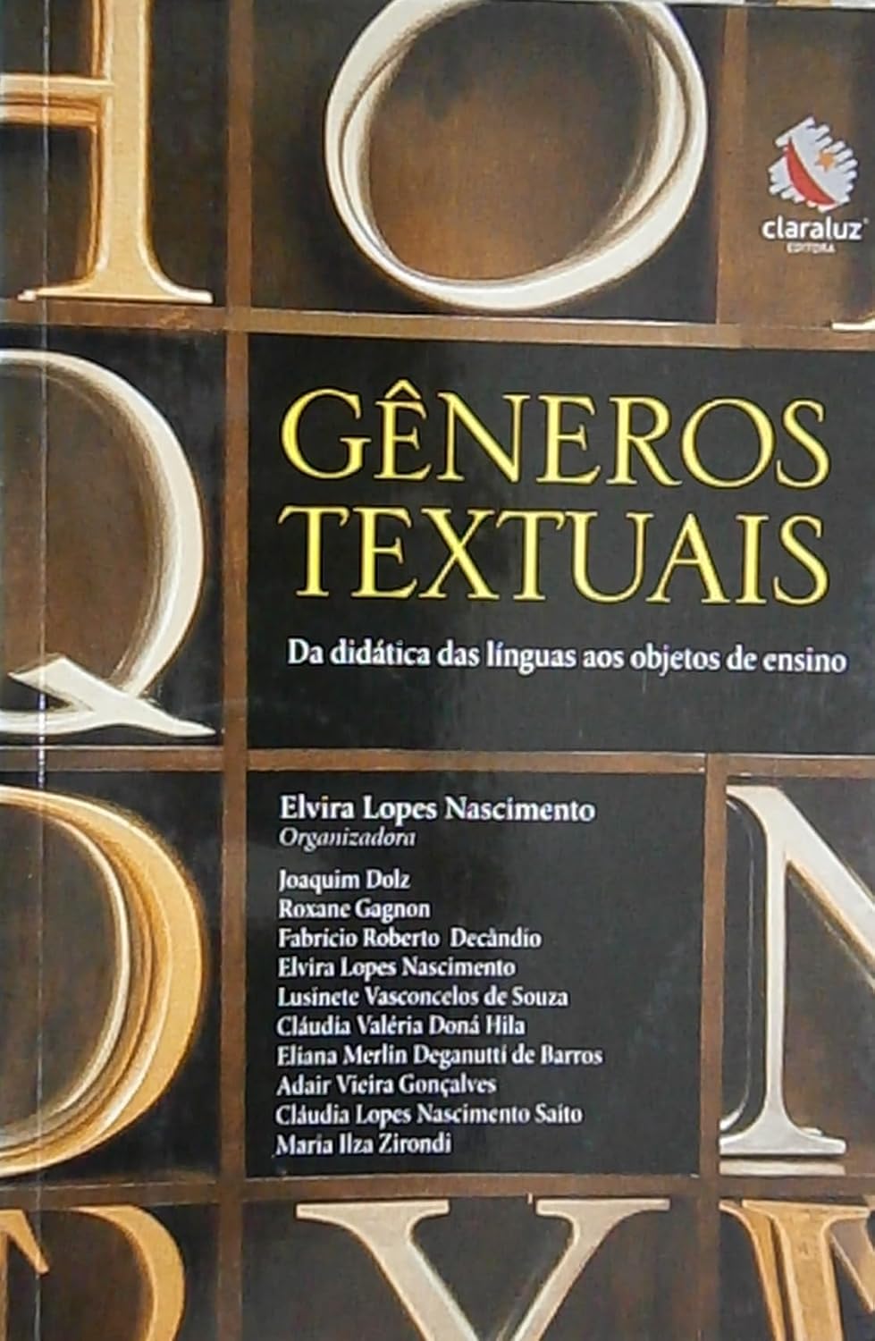 ler totalmente Gêneros Textuais - Da Didática das Línguas aos Objetos de Ensino