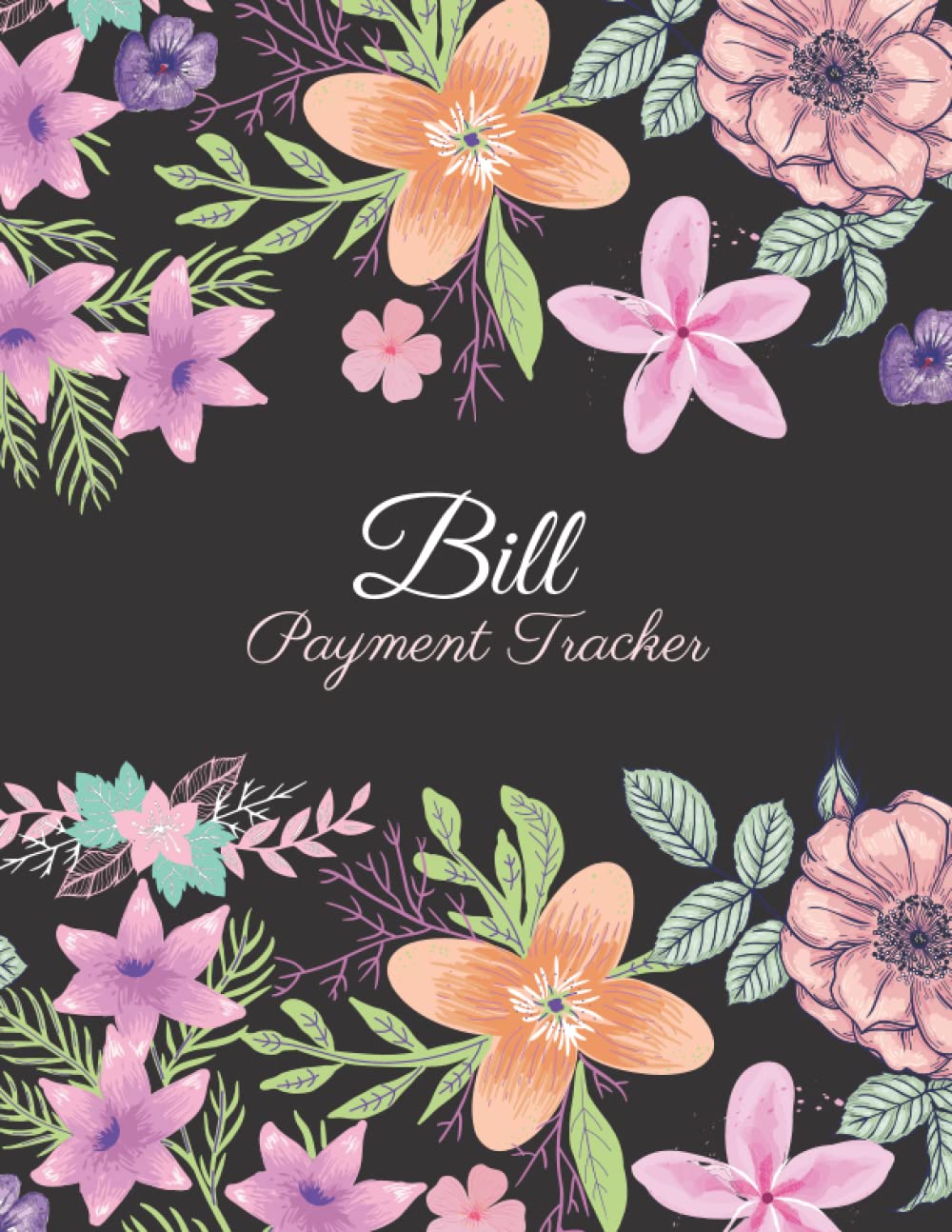 Bill Payment Tracker: Simple monthly bills planner to organize and Track Expenses and Payment For Budgeting Financial.. baixar livro de graça