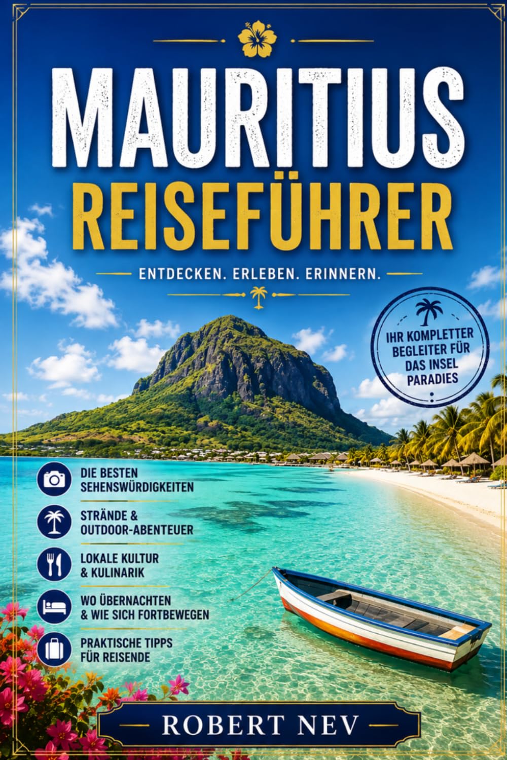 MAURITIUS REISEFÜHRER: Erkunden, Erleben und Erinnern (German Edition) baixar o livro de graça