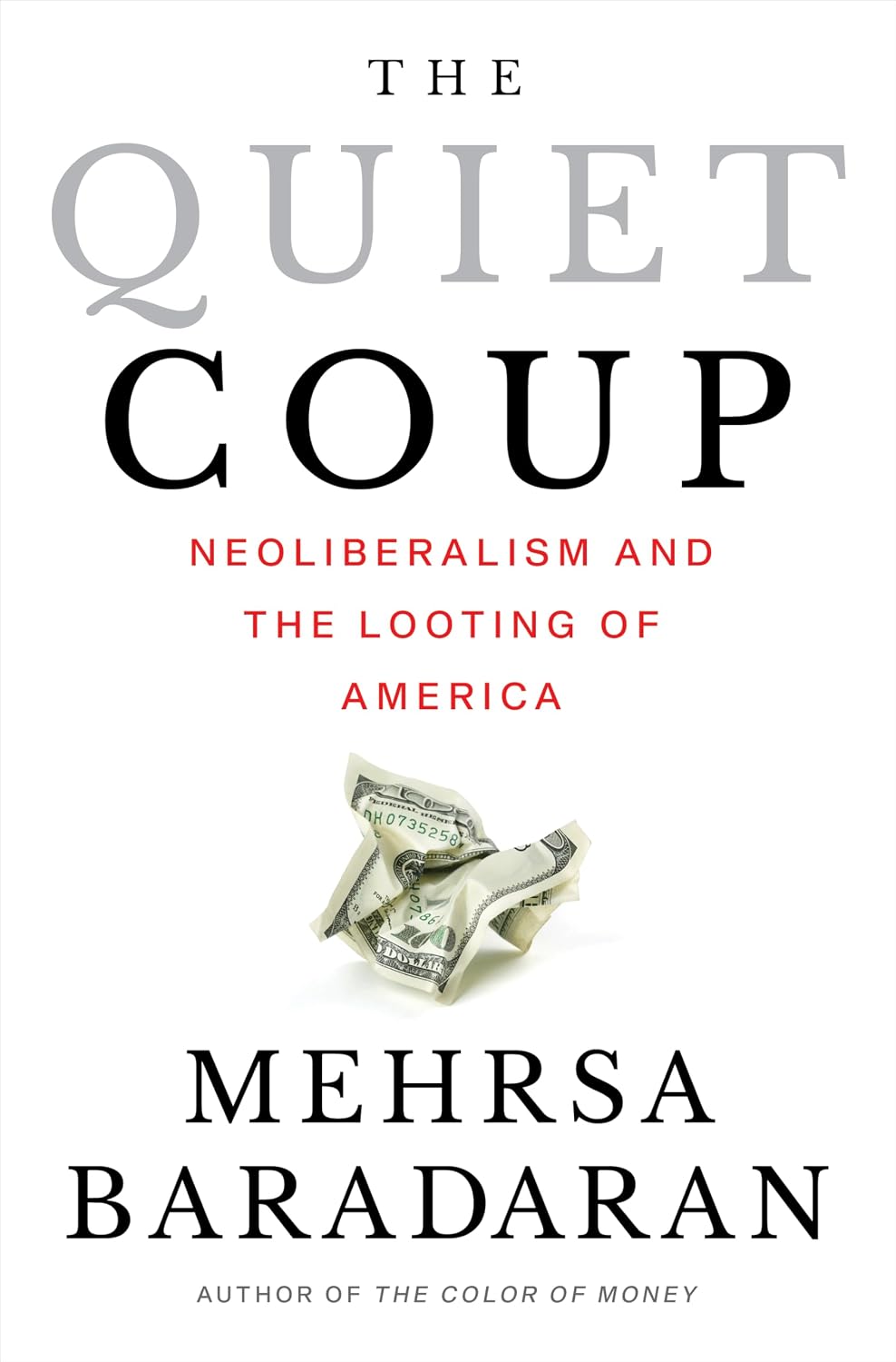 capítulo por capítulo baixar The Quiet Coup: Neoliberalism and the Looting of America (English Edition)