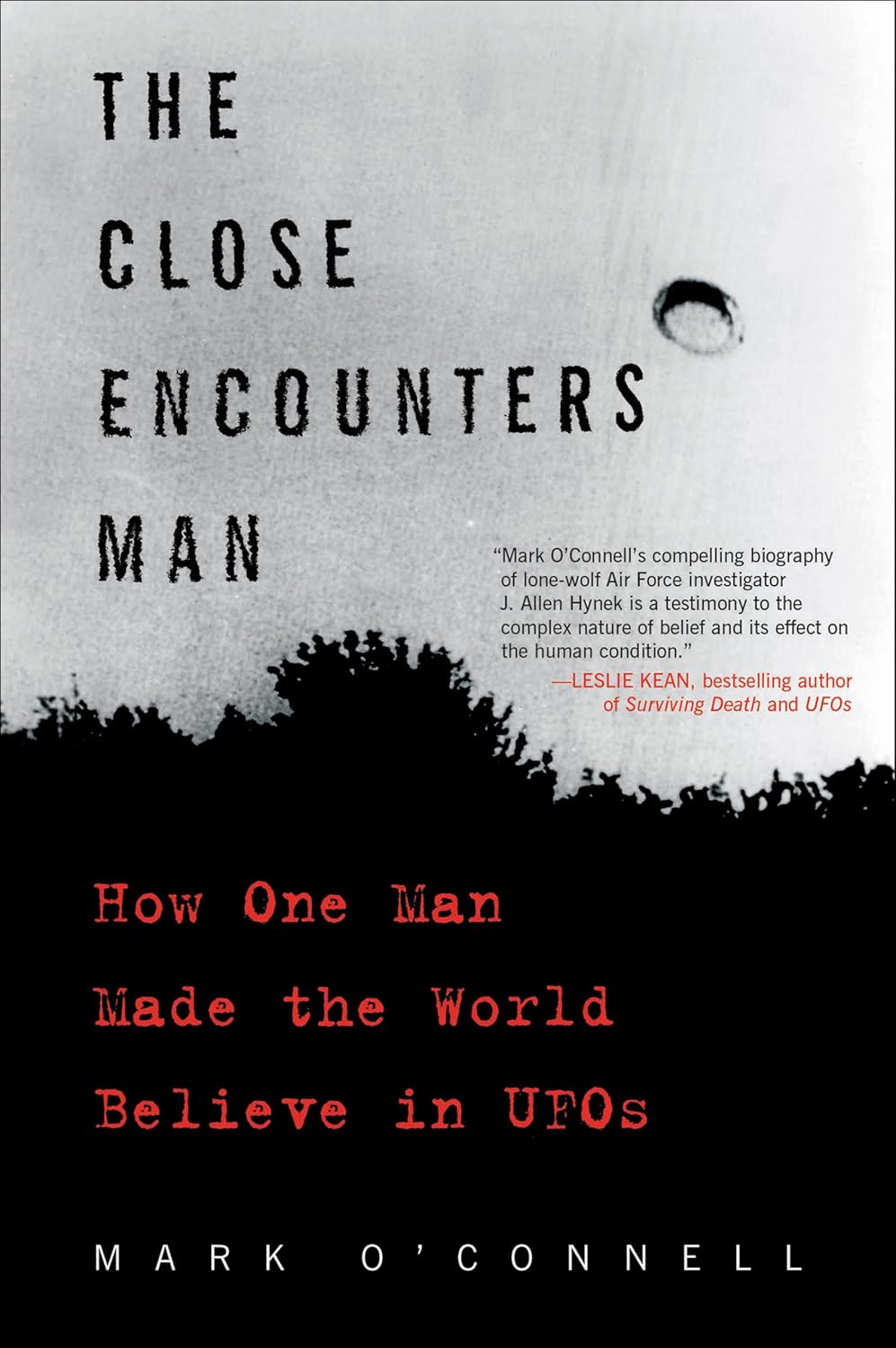 capítulo por capítulo baixar The Close Encounters Man: How One Man Made the World Believe in UFOs (English Edition)