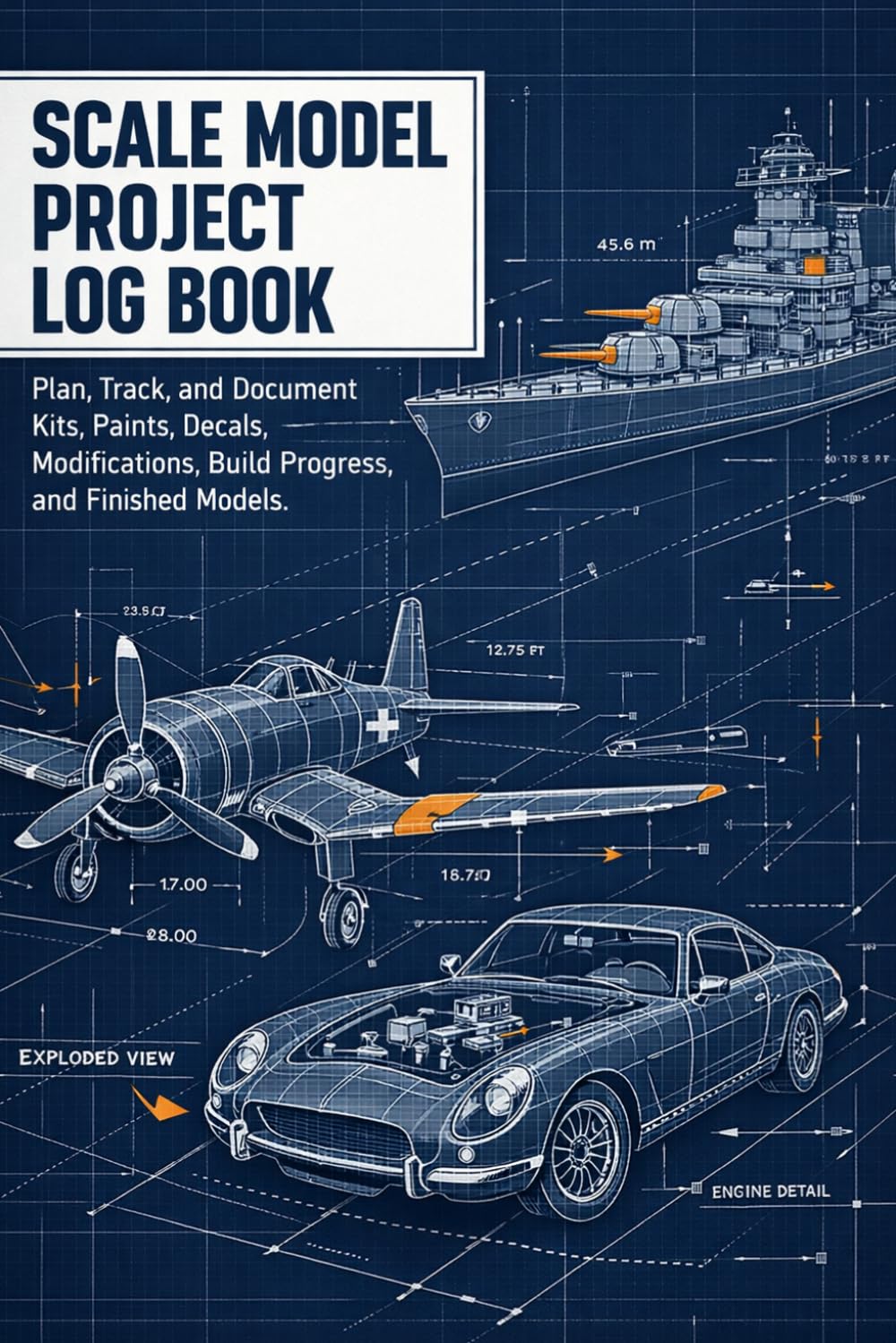 Scale Model Project Log Book: Plan, Track, and Document Kits, Paints, Decals, Modifications, Build Progress, and Finished Models baixar livro de graça
