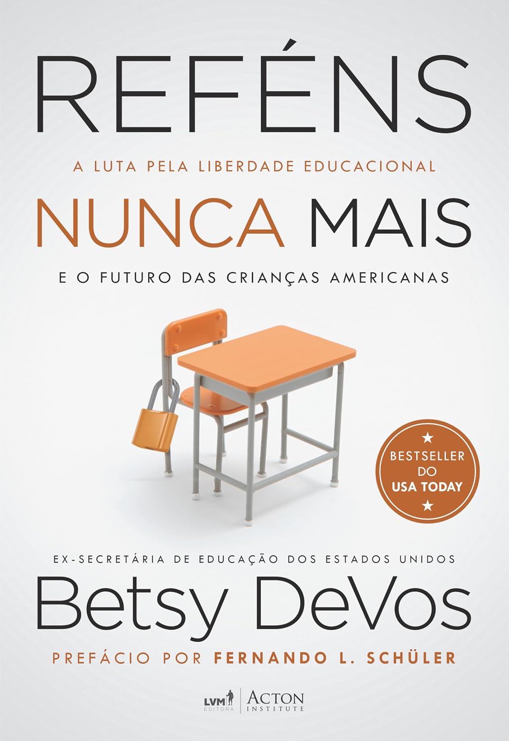 capítulo por capítulo baixar Reféns nunca mais: A luta pela liberdade educacional e o futuro das crianças americanas
