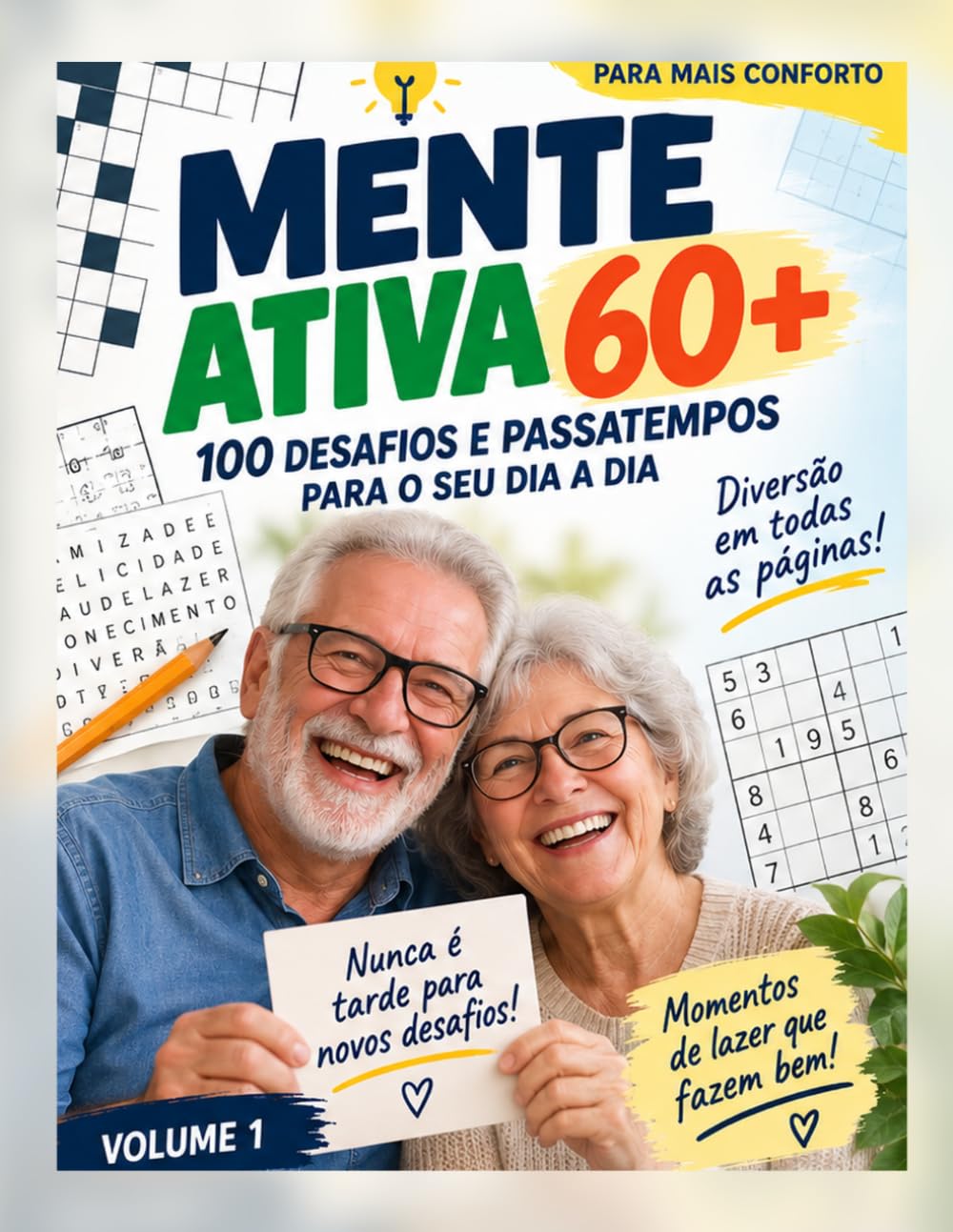 100 Desafios e Passatempos em Letras Grandes: Caça-Palavras, Lógica, Jogos de Palavras, Atenção, Conhecimentos Gerais e Nostalgia (Mente Ativa 60+) (Portuguese Edition) baixar livro de graça