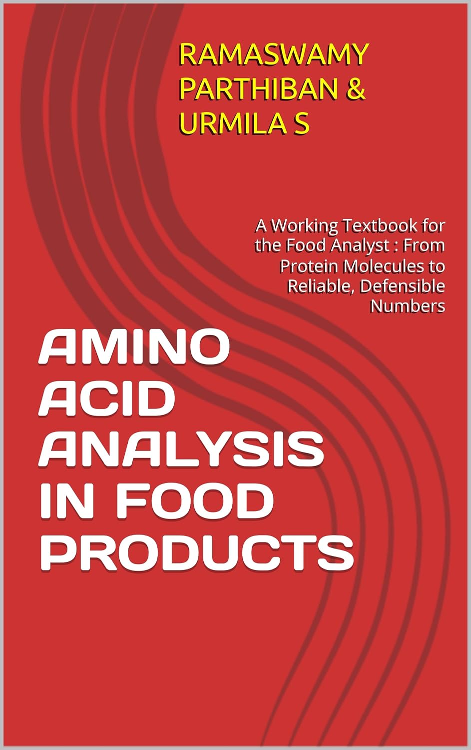 capítulo por capítulo baixar AMINO ACID ANALYSIS IN FOOD PRODUCTS: A Working Textbook for the Food Analyst: From Protein Molecules to Reliable, Defensible Numbers (English Edition)