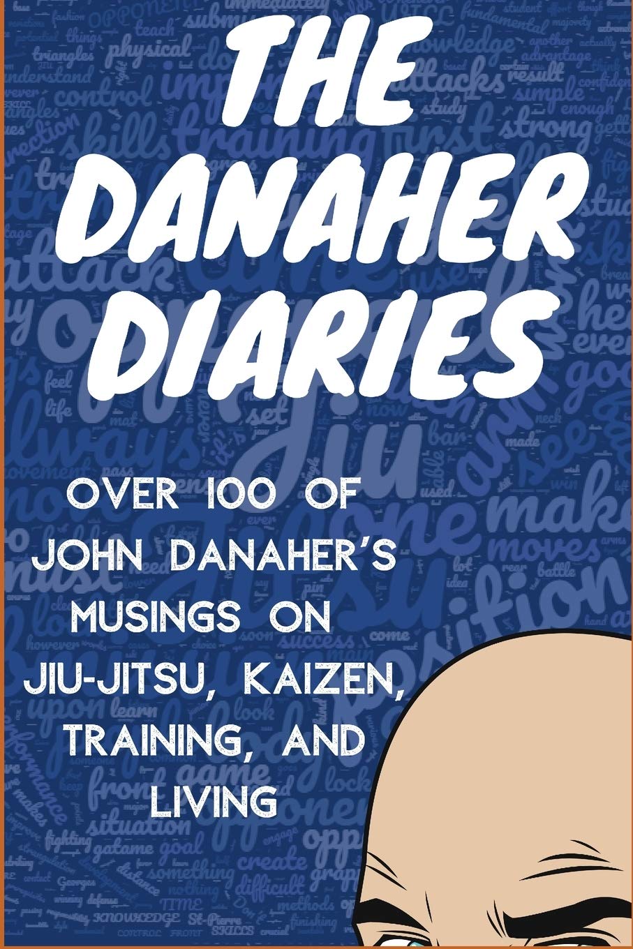 ler totalmente The Danaher Diaries: Over 100 of John Danaher's Musings on Jiu-Jitsu, Kaizen, Training, and Living