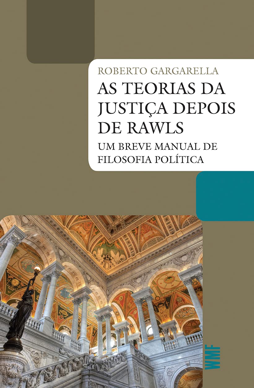 ler totalmente As teorias da justiça depois de Rawls: Um breve manual de filosofia política