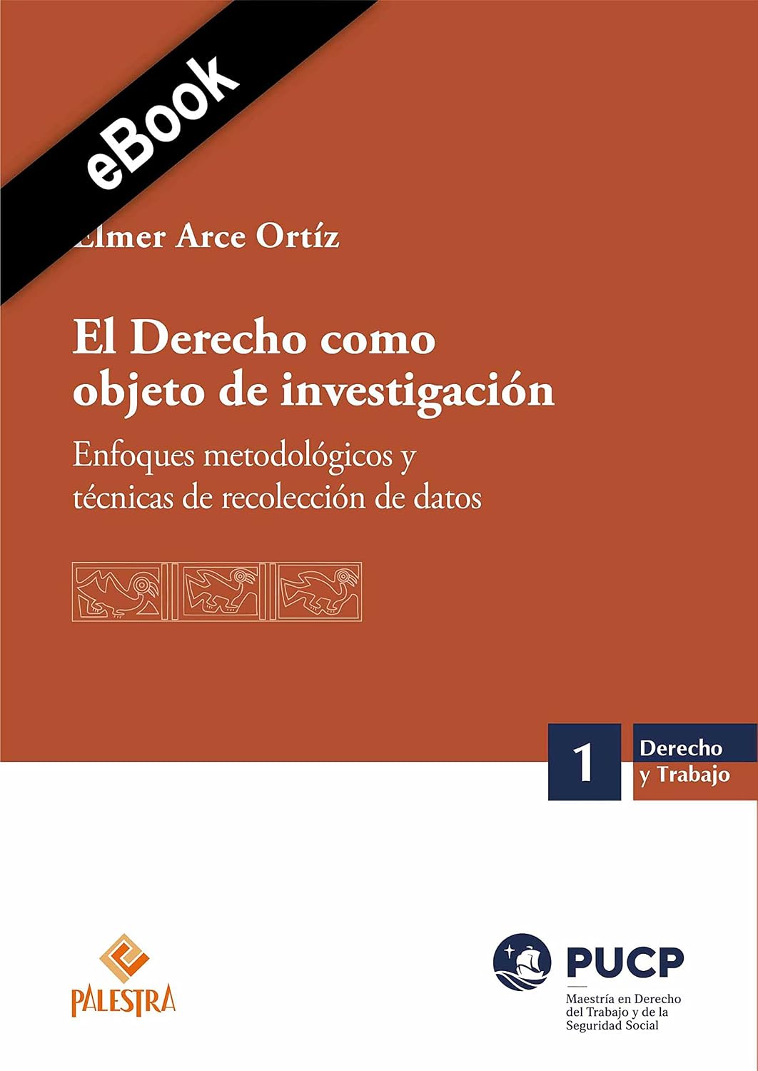capítulo por capítulo baixar El Derecho como objeto de investigación: Enfoques metodológicos y técnicas de recolección de datos (Derecho y Trabajo nº 1) (Spanish Edition)