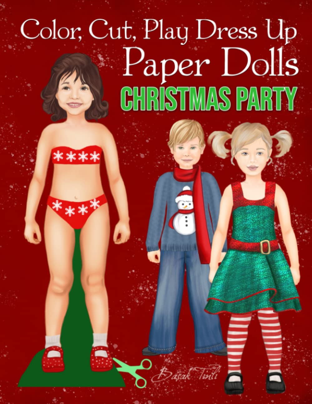 ler totalmente Color, Cut, Play Dress Up Paper Dolls, Christmas Party: Scissors Skills and Coloring Fashion Activity Book
