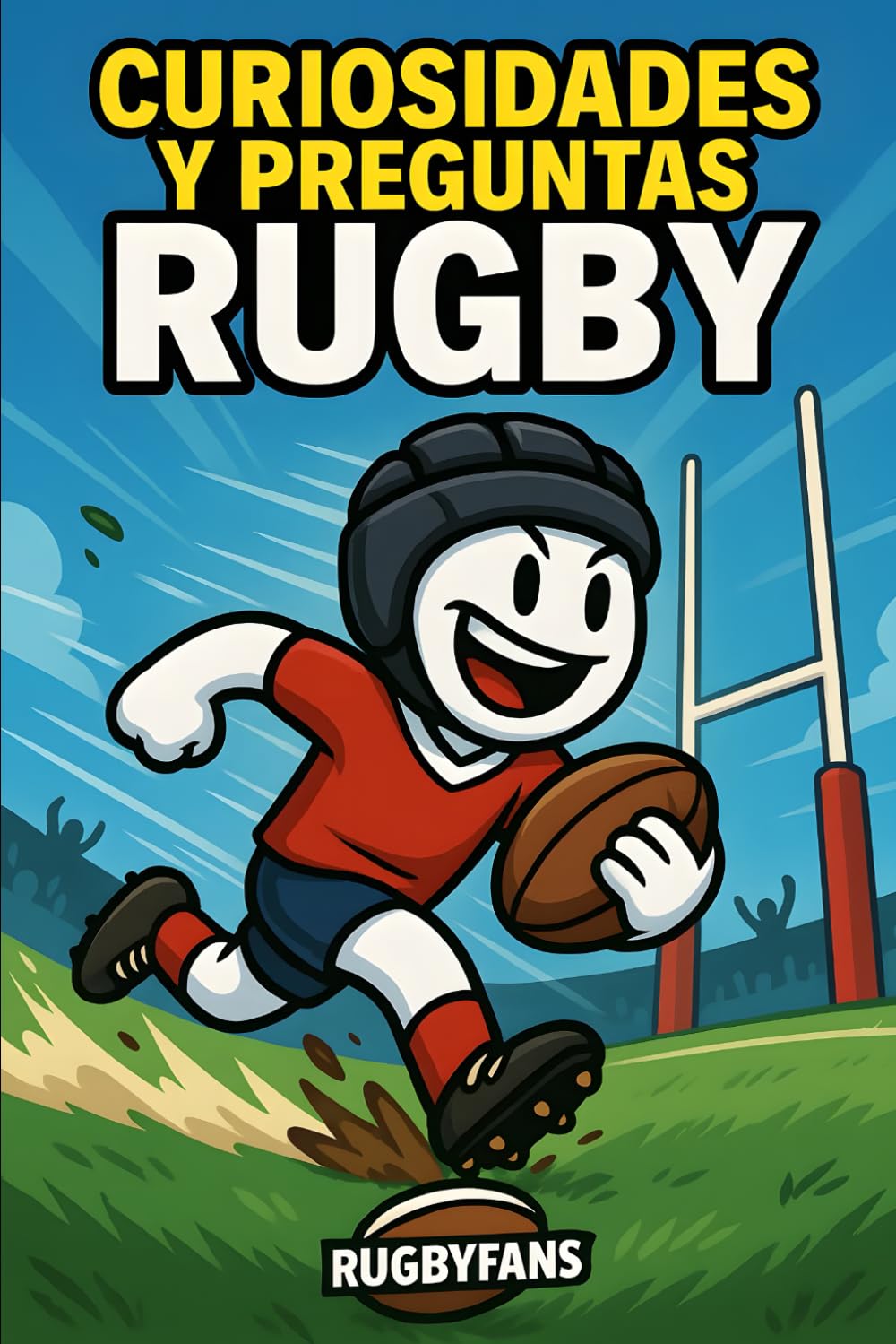 ler totalmente Curiosidades y Preguntas de Rugby: Libro de preguntas y respuestas con datos curiosos sobre leyendas del rugby, balones, partidos y más. Incluye... y divertirse como niños. (Spanish Edition)