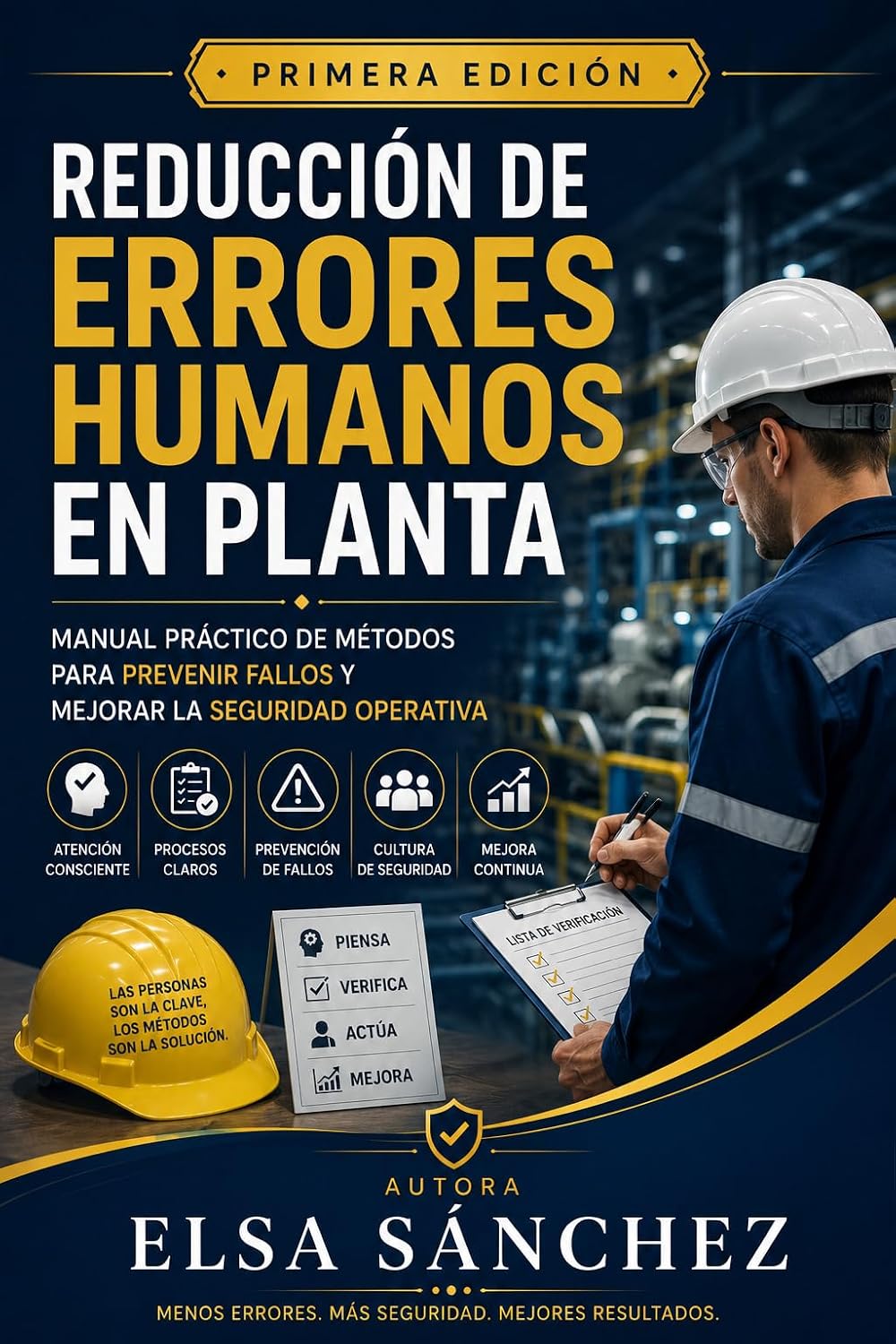 Reducción de Errores Humanos en Planta: Manual Práctico de Métodos para Prevenir Fallos y Mejorar la Seguridad Operativa (Spanish Edition) baixar o livro de graça