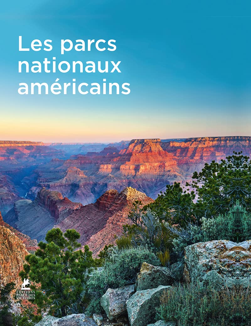 Les Parcs Nationaux Américains baixar livro de graça