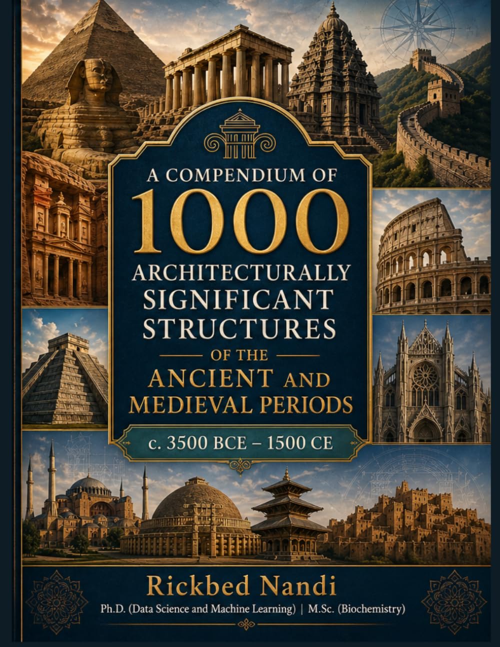 capítulo por capítulo baixar A COMPENDIUM OF 1000 ARCHITECTURALLY SIGNIFICANT STRUCTURES OF THE ANCIENT AND MEDIEVAL PERIODS (c. 3500 BCE – 1500 CE): VOLUME I
