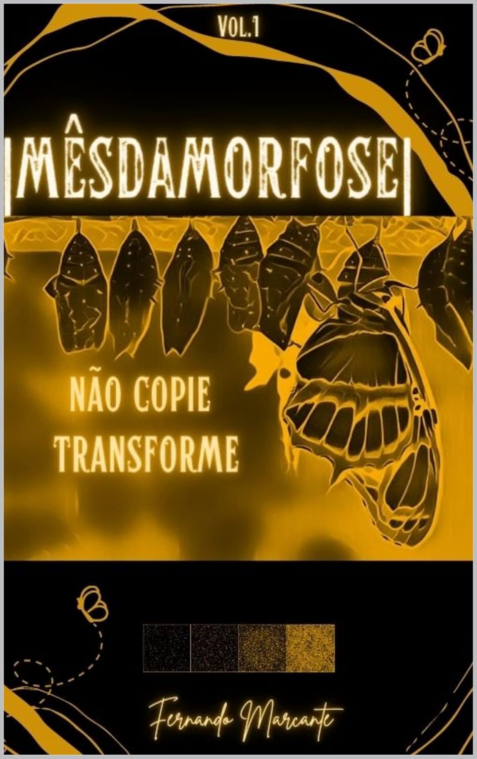 MÊSDAMORFOSE - ''NÂO COPIE, TRANSFORME'' VOL1/3 (FREEHAND A ARTE MORTA - NÃO COPIE,TRANSFORME VOL1/3) baixar o livro de graça