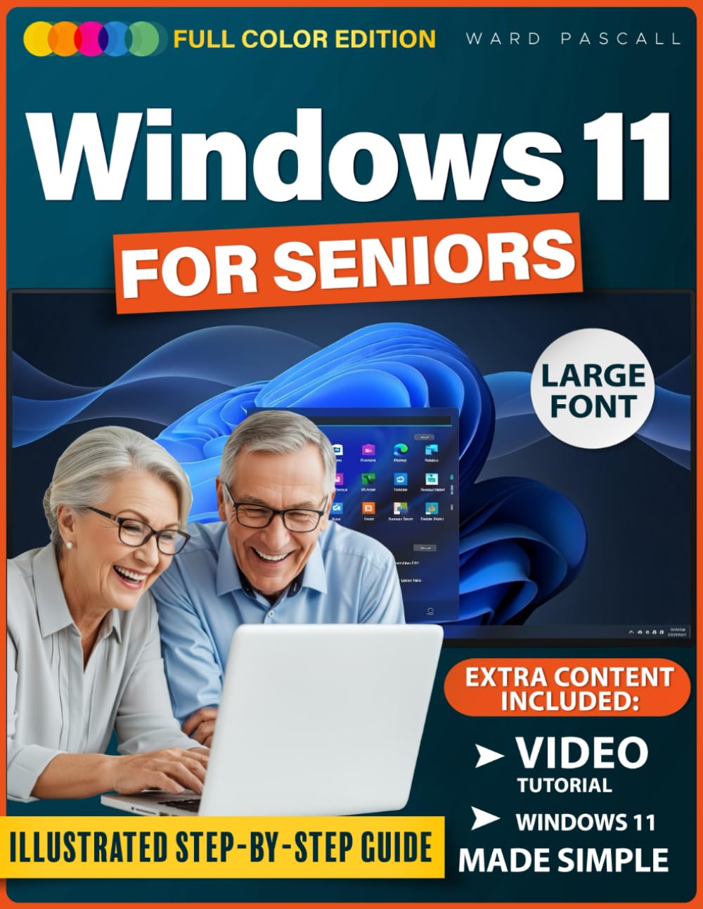 ler totalmente WINDOWS 11 FOR SENIORS: A Simple, Fully Illustrated Step-By-Step Guide That Shows Seniors Exactly What To Click And How To Use Windows With Confidence
