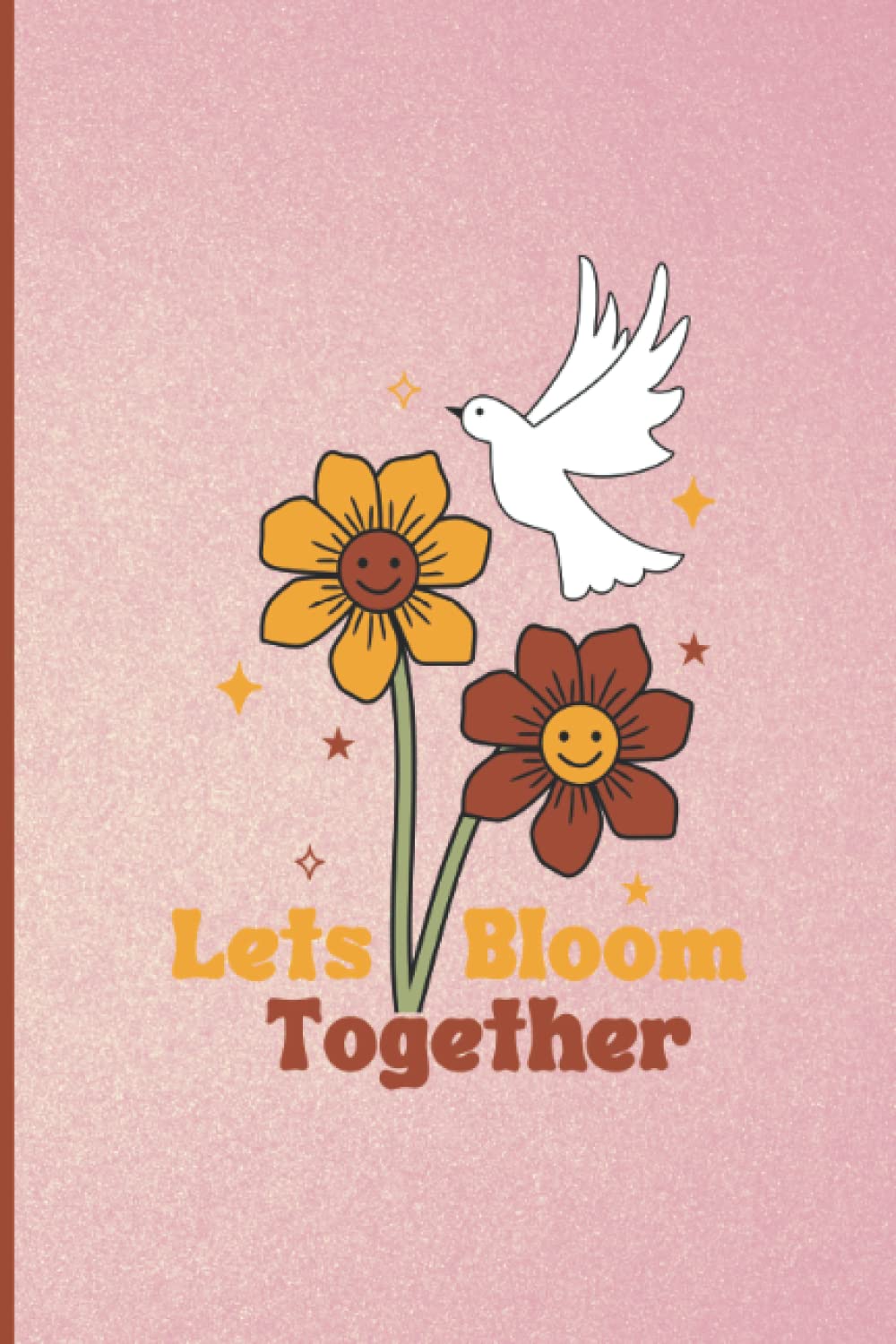 capítulo por capítulo baixar Lets Bloom Together: Cute Retro Vintage Notebook Journal for Self Love, Positivity, Gratitude and Morning Pages
