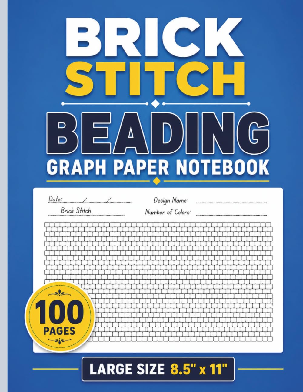 Brick Stitch Beading Graph Paper Notebook: Large 8.5 x 11 Brick Stitch Beading Pattern Book for Seed Bead Design, Jewelry Making, Pattern Planning, and Bead Weaving with 100 Pages baixar livro de graça