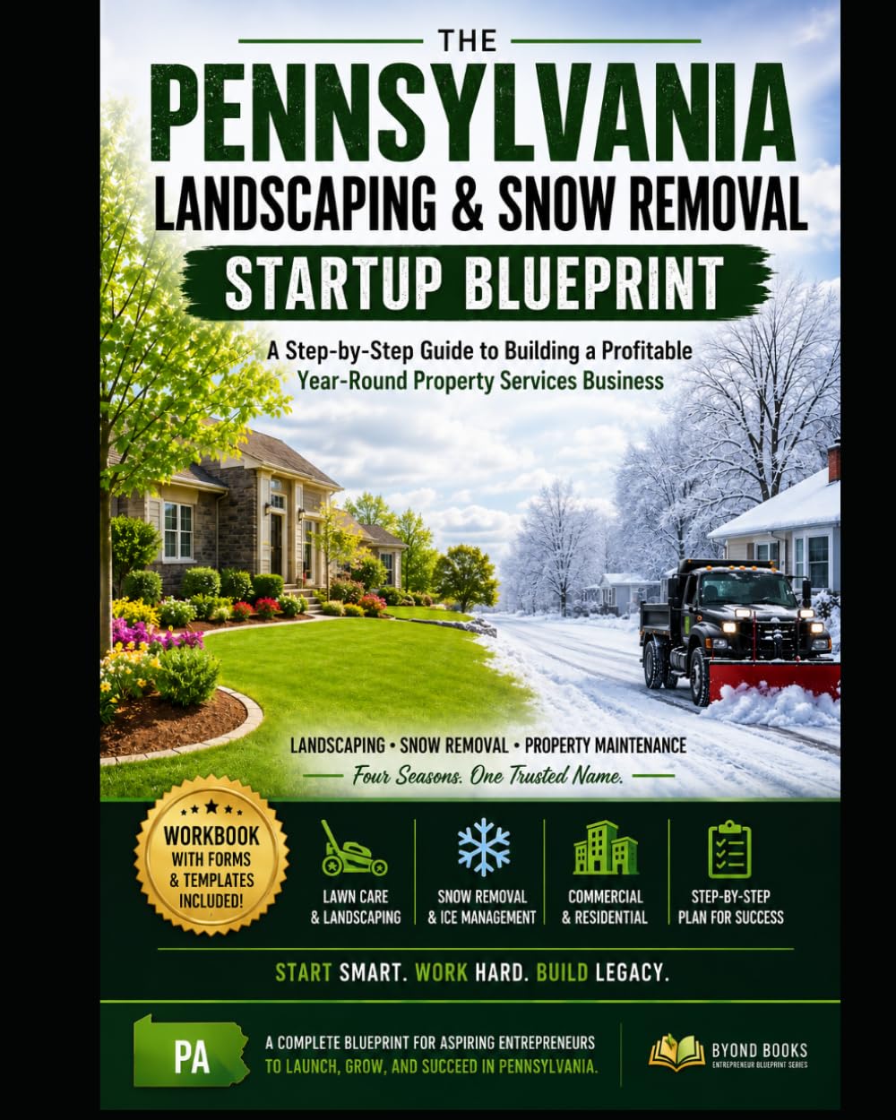 Landscaping & Snow Removal Startup Blueprint: Pennsylvania Edition baixar o livro de graça