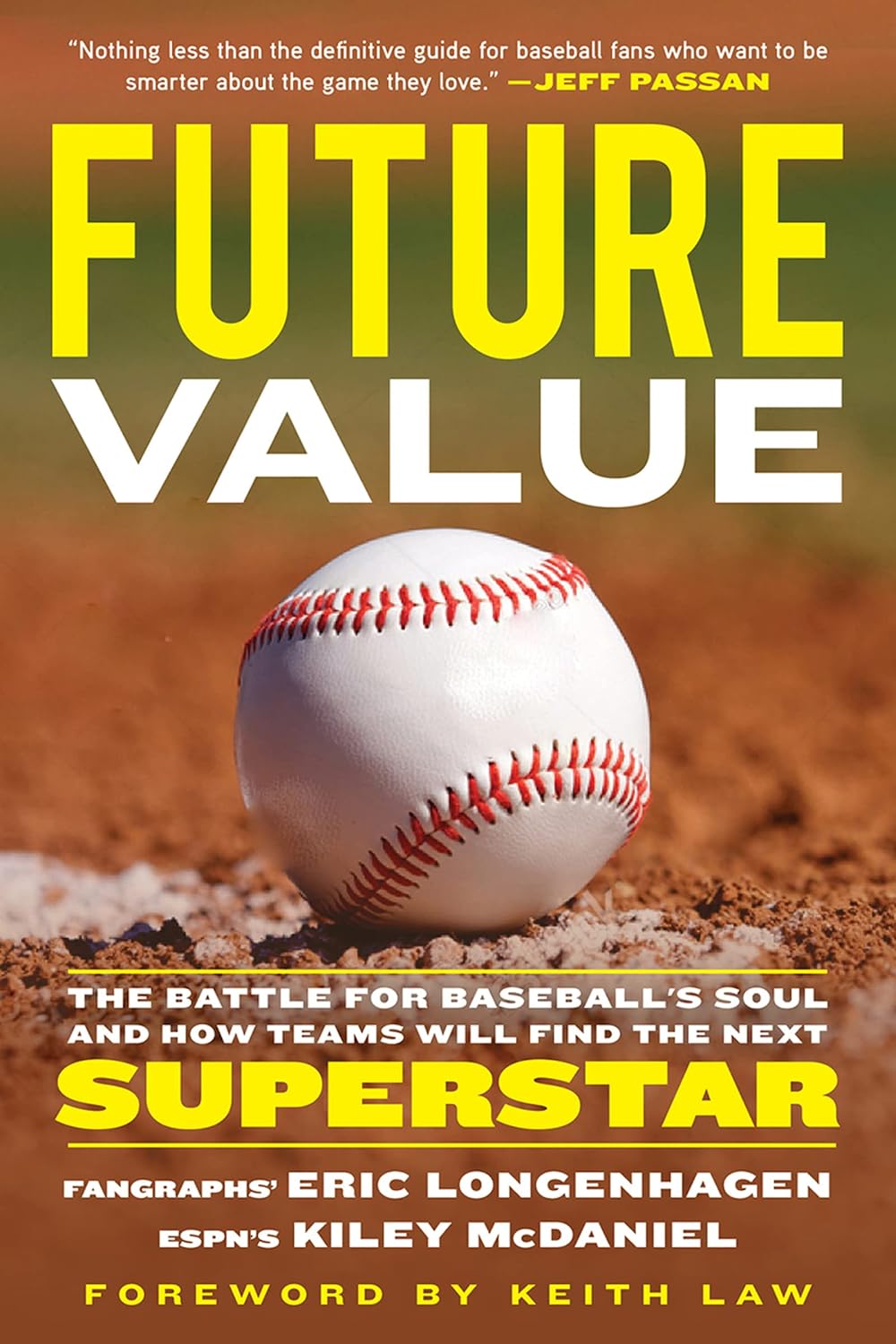 Future Value: The Battle for Baseball's Soul and How Teams Will Find the Next Superstar (English Edition)