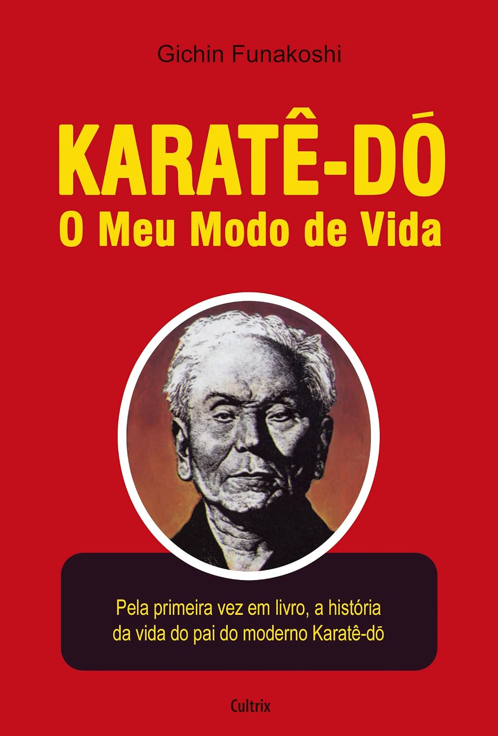 ler totalmente Karatê-do. O Meu Modo de Vida