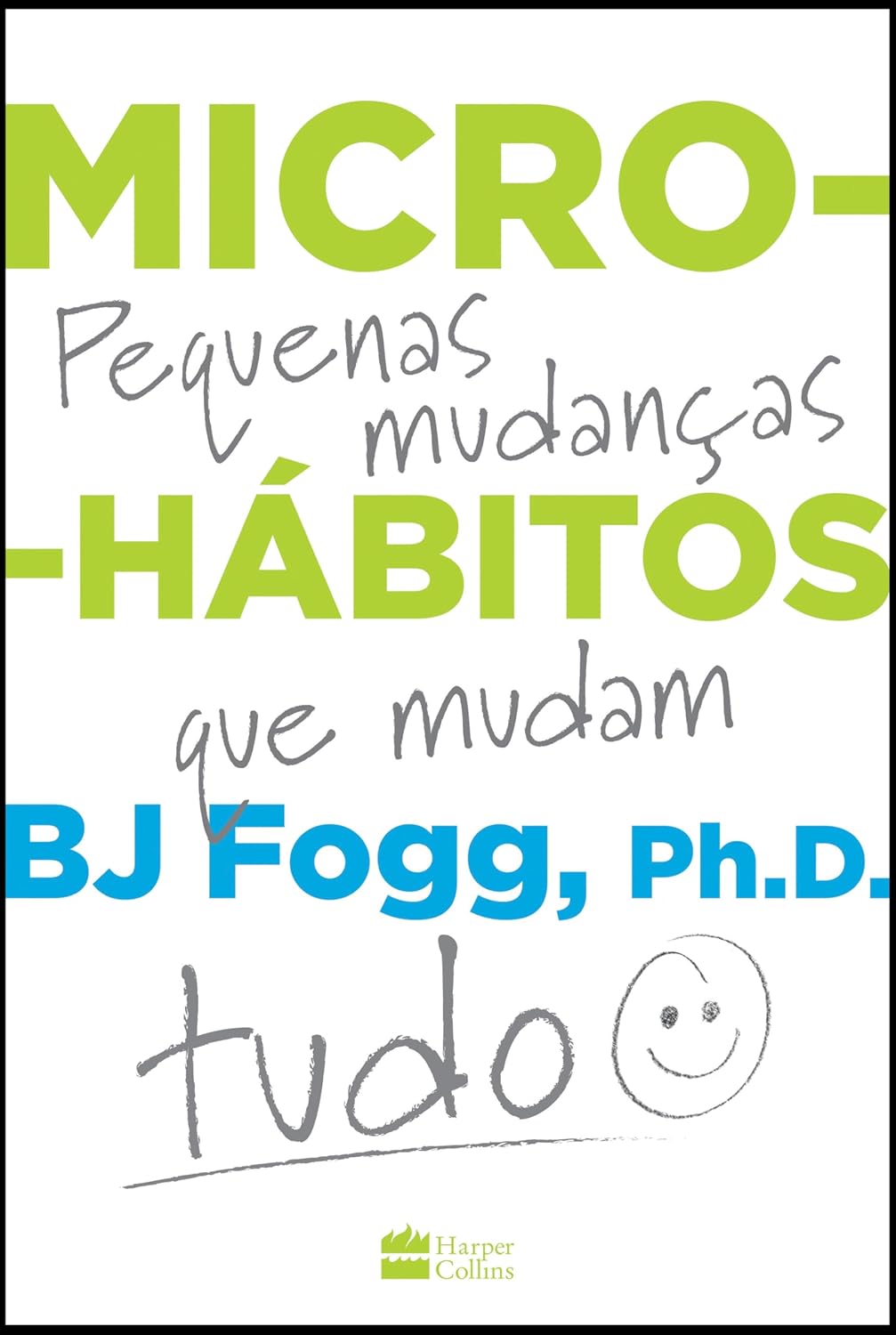 Micro-hábitos: Pequenas mudanças que mudam tudo baixar o livro de graça