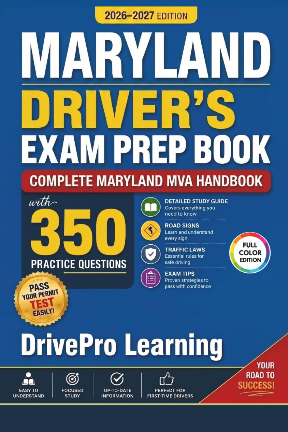 Maryland Driver’s Exam Prep Book: Complete Maryland MVA Handbook with Road Signs, Traffic Laws, & Study Tips to Pass the Permit Test Easily (Full Color Edition) baixar o livro de graça
