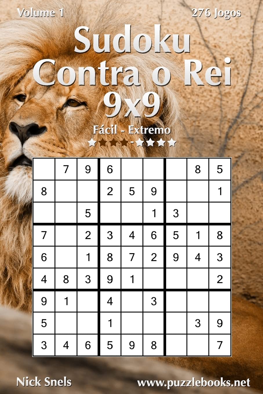 Sudoku Contra o Rei 9x9 - Fácil ao Extremo - Volume 1 - 276 Jogos baixar o livro de graça