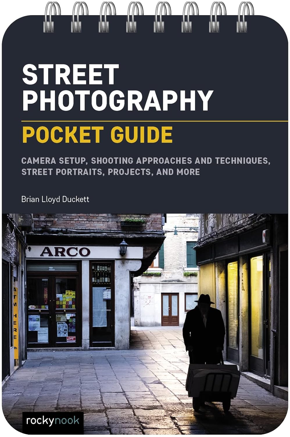capítulo por capítulo baixar Street Photography: Pocket Guide: Camera Setup, Shooting Approaches and Techniques, Street Portraits, Projects, and More: 23