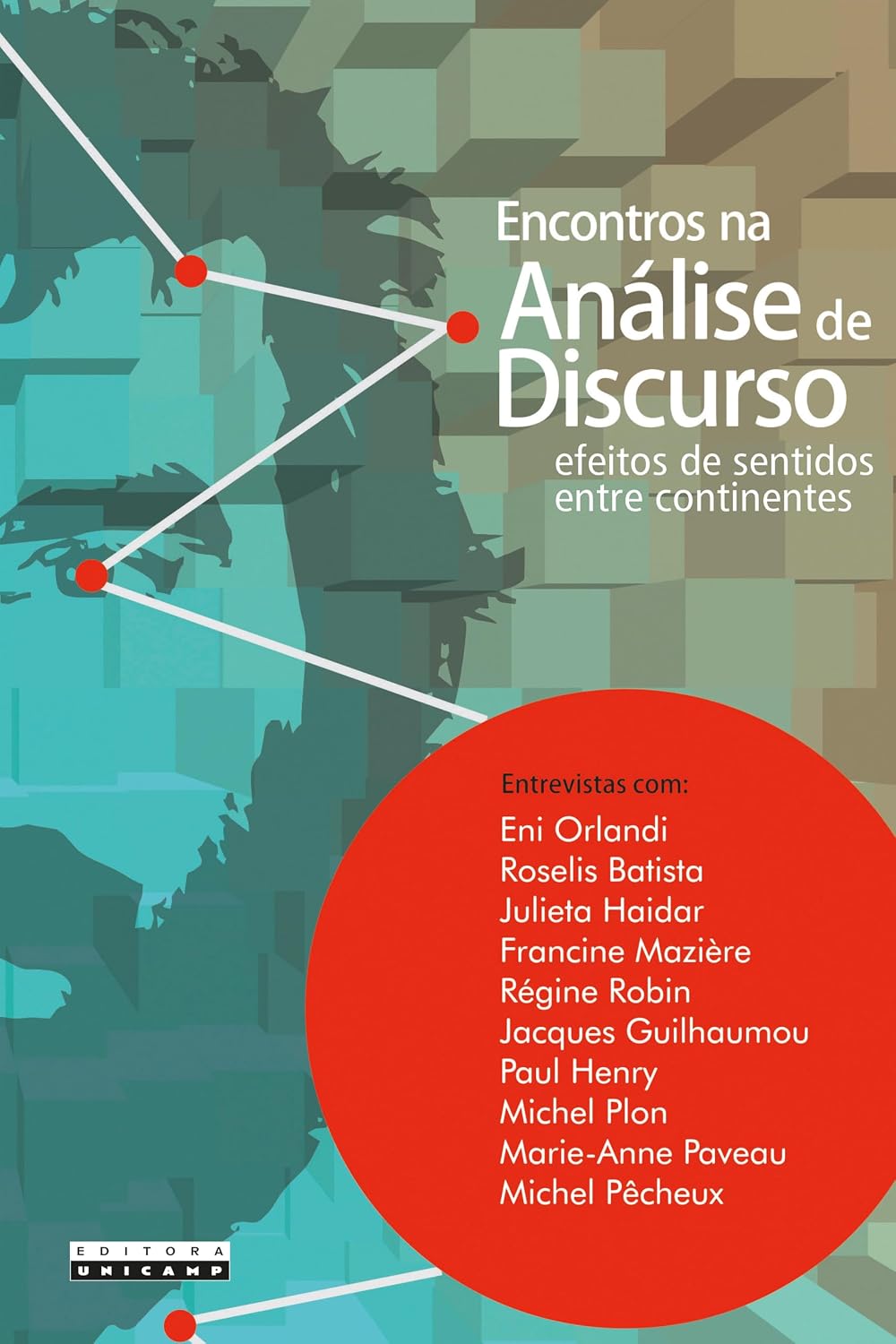 ler totalmente Encontros na análise de discurso: efeitos de sentidos entre continentes