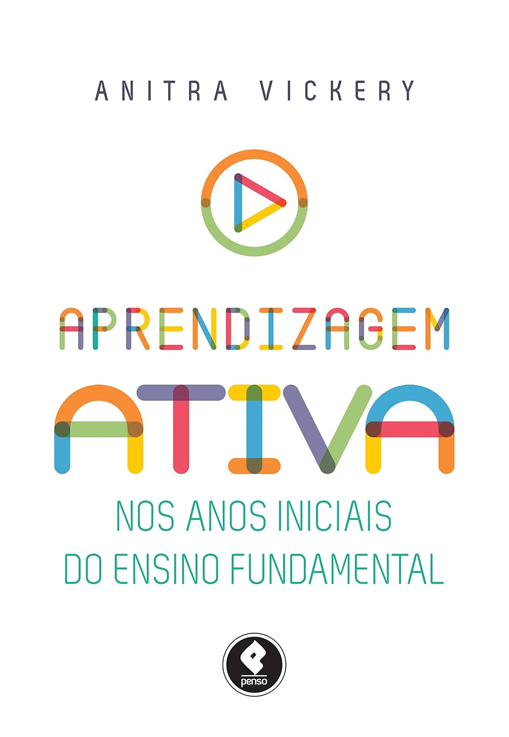 Aprendizagem ativa nos anos iniciais do ensino fundamental baixar livro de graça