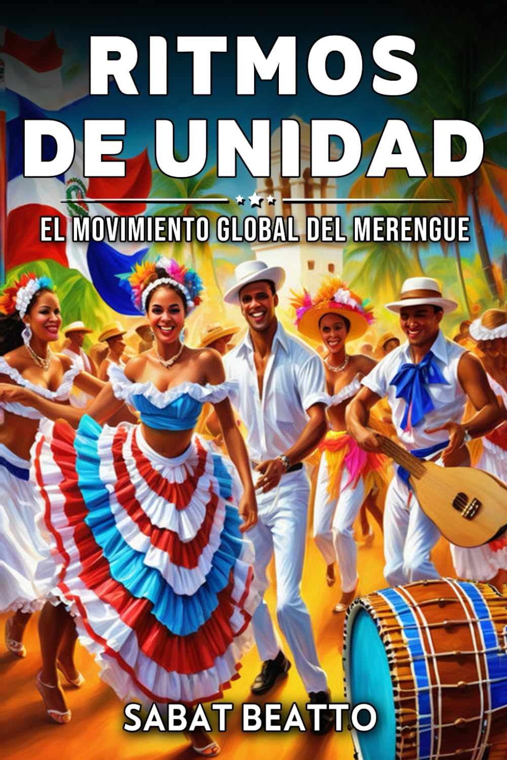 capítulo por capítulo baixar Ritmos de Unidad: El Movimiento Global del Merengue (Spanish Edition)