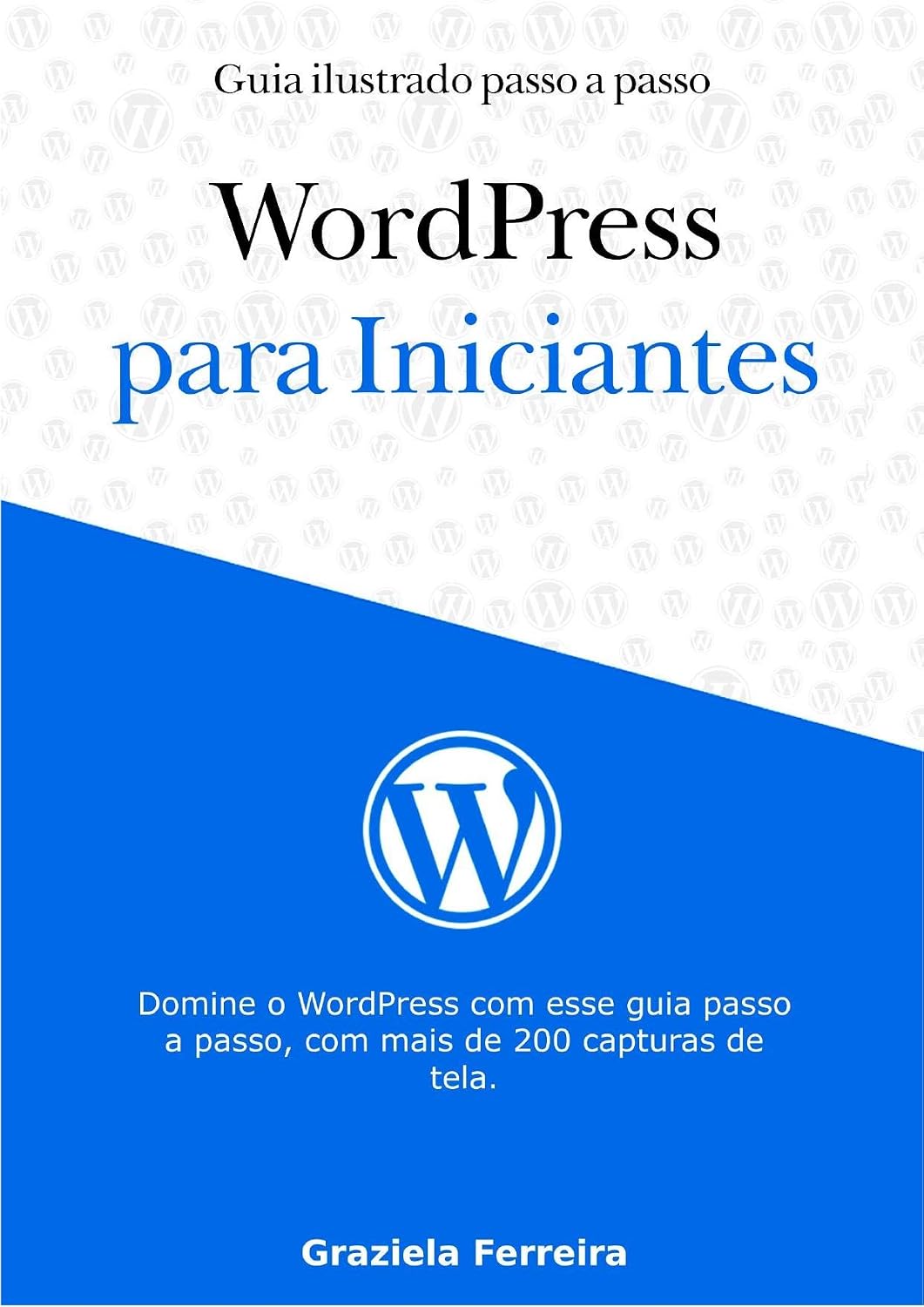 capítulo por capítulo baixar WordPress para Iniciantes: Guia ilustrado passo a passo