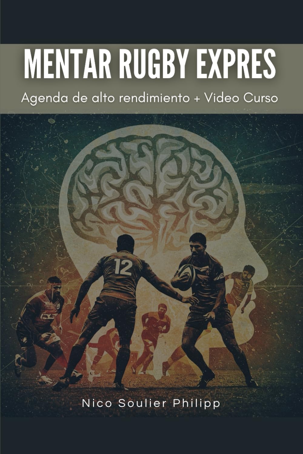 MentAR Rugby Exprés: Supera tus límites en 21 días (Spanish Edition) baixar o livro de graça