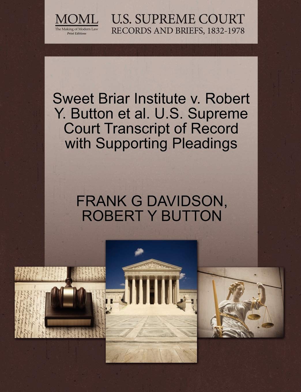 Sweet Briar Institute V. Robert Y. Button et al. U.S. Supreme Court Transcript of Record with Supporting Pleadings baixar livro de graça